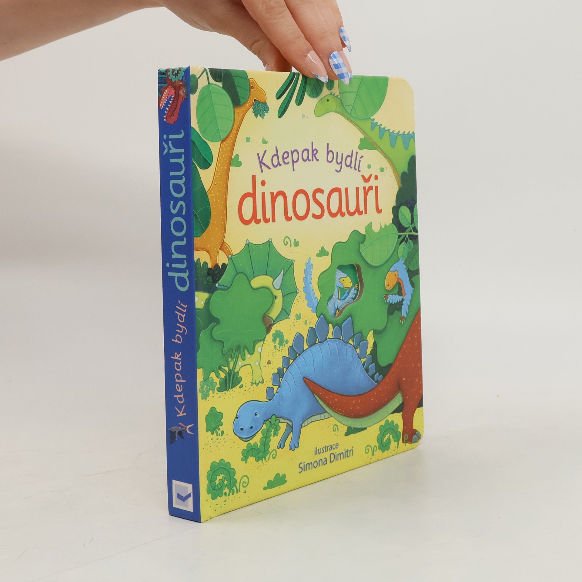 Anna Milbourne Kdepak bydlí dinosauři