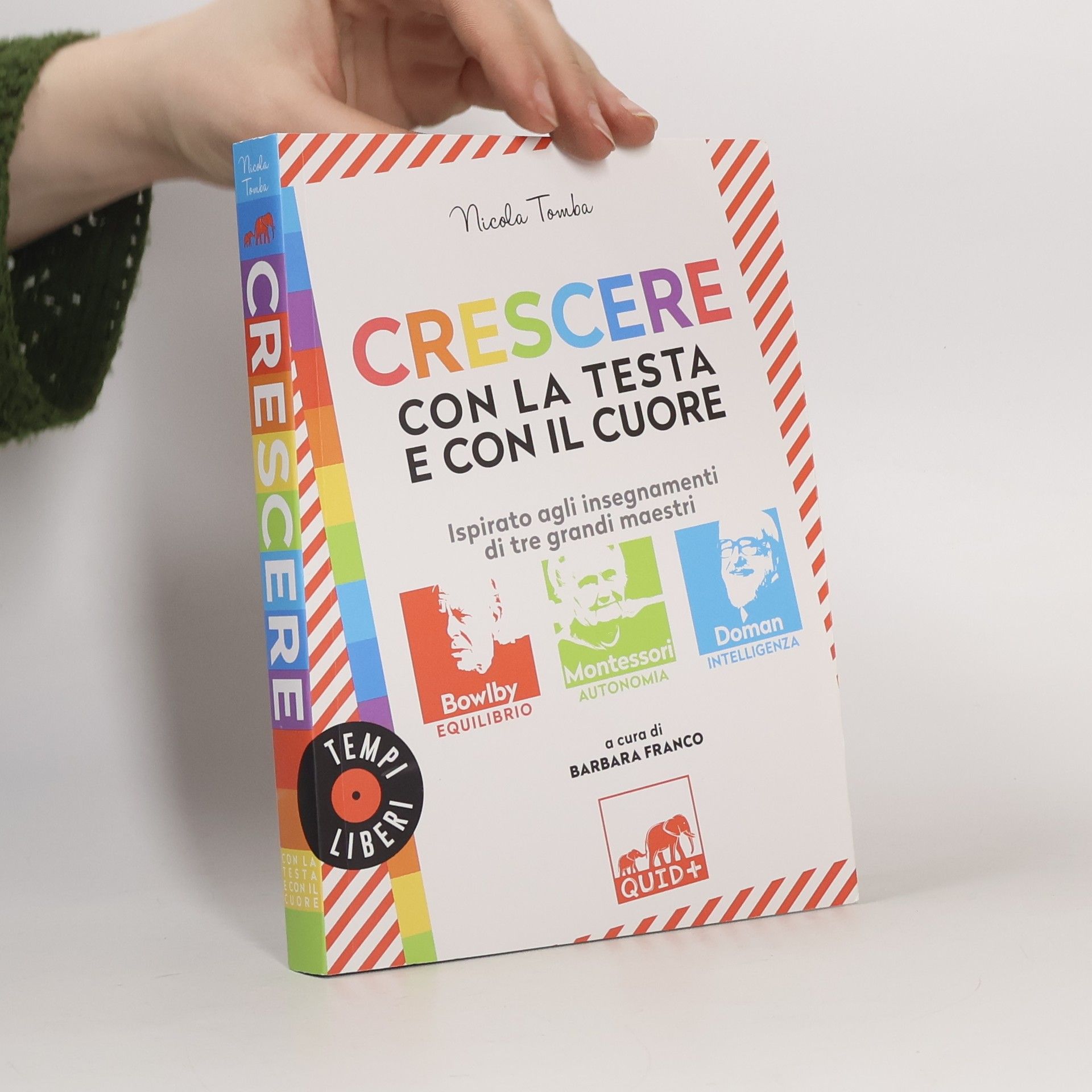 Nicola Tomba Crescere con la testa e con il cuore
