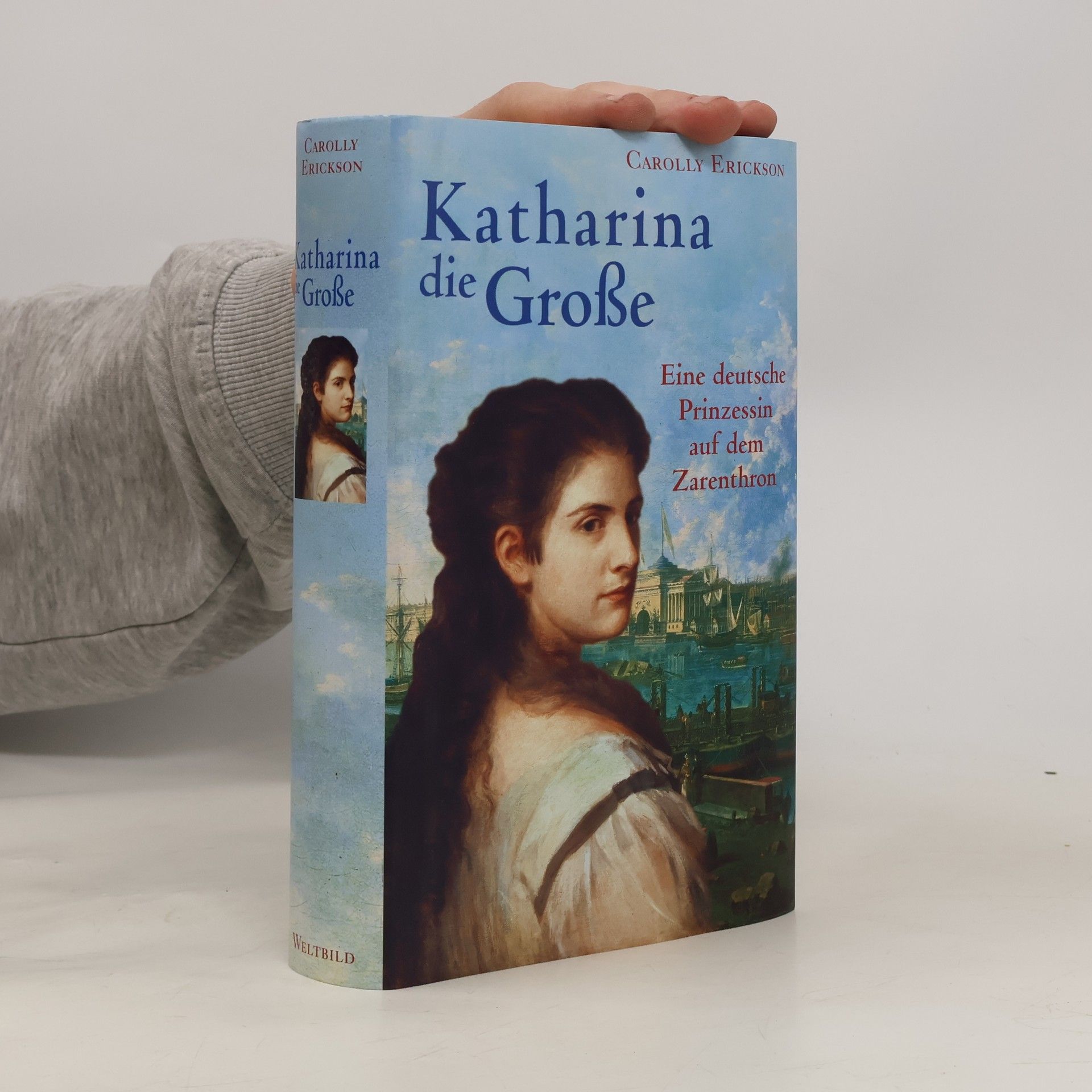 Carolly Erickson Katharina die Große