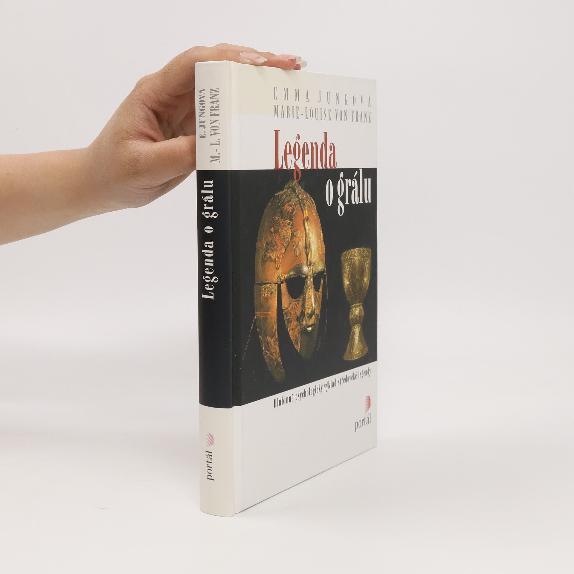 Emma Jung Legenda o grálu : hlubinně psychologický výklad středověké legendy