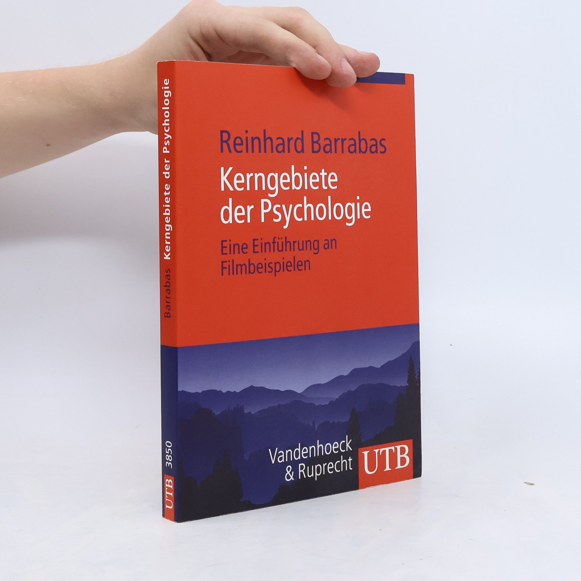 Reinhard Barrabas Kerngebiete der Psychologie