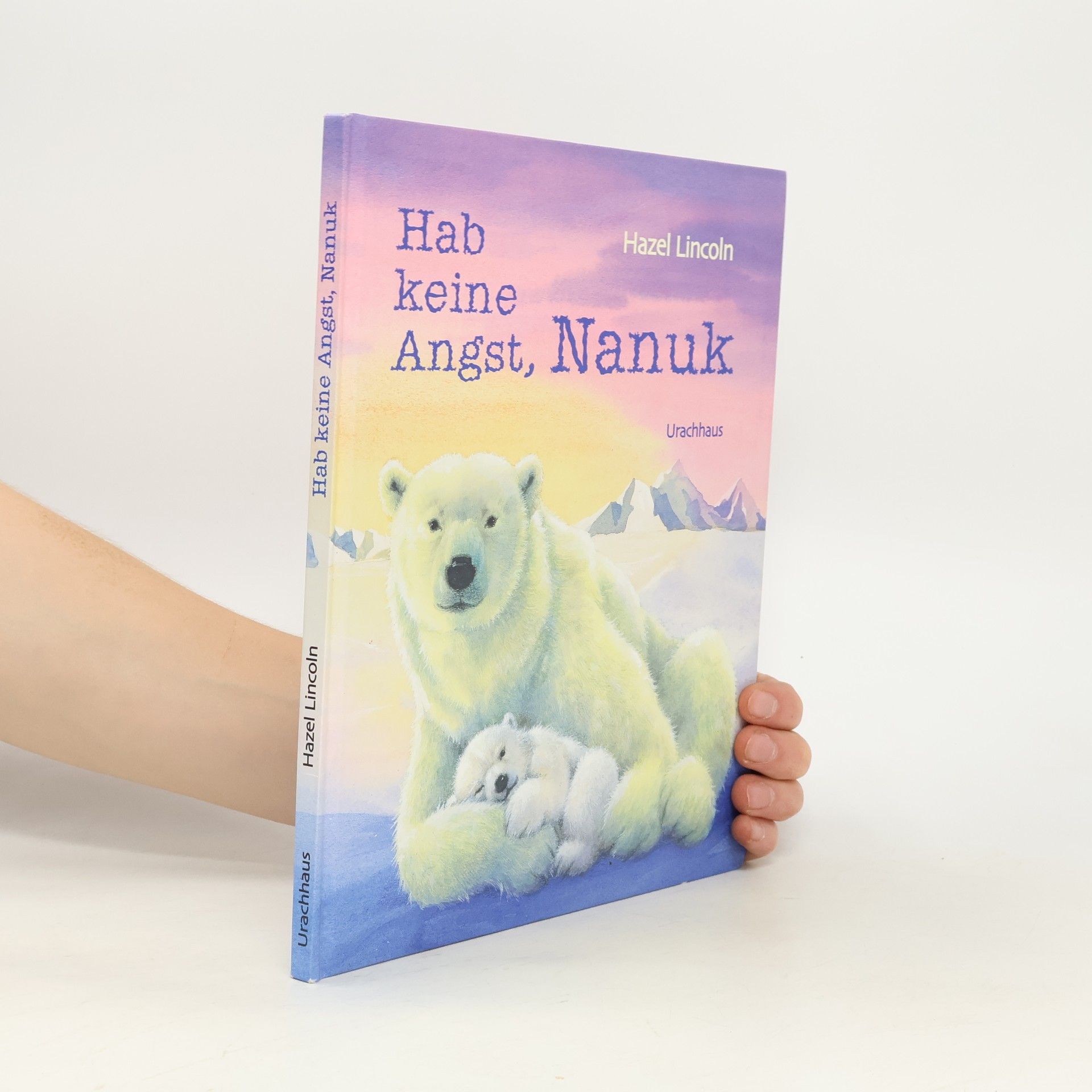 Hazel Lincoln Hab keine Angst, Nanuk