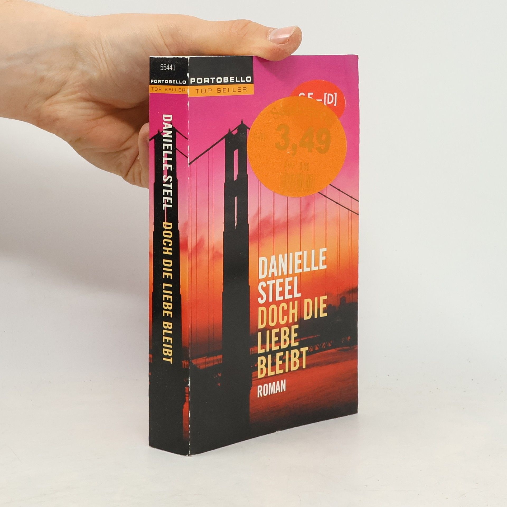 Danielle Steel Doch die Liebe bleibt. Roman