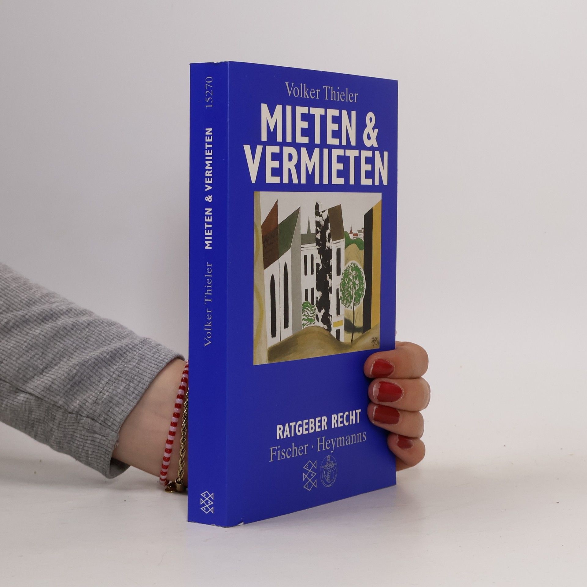 Volker Thieler Mieten & Vermieten: Aktuell mit neuem Mietrecht
