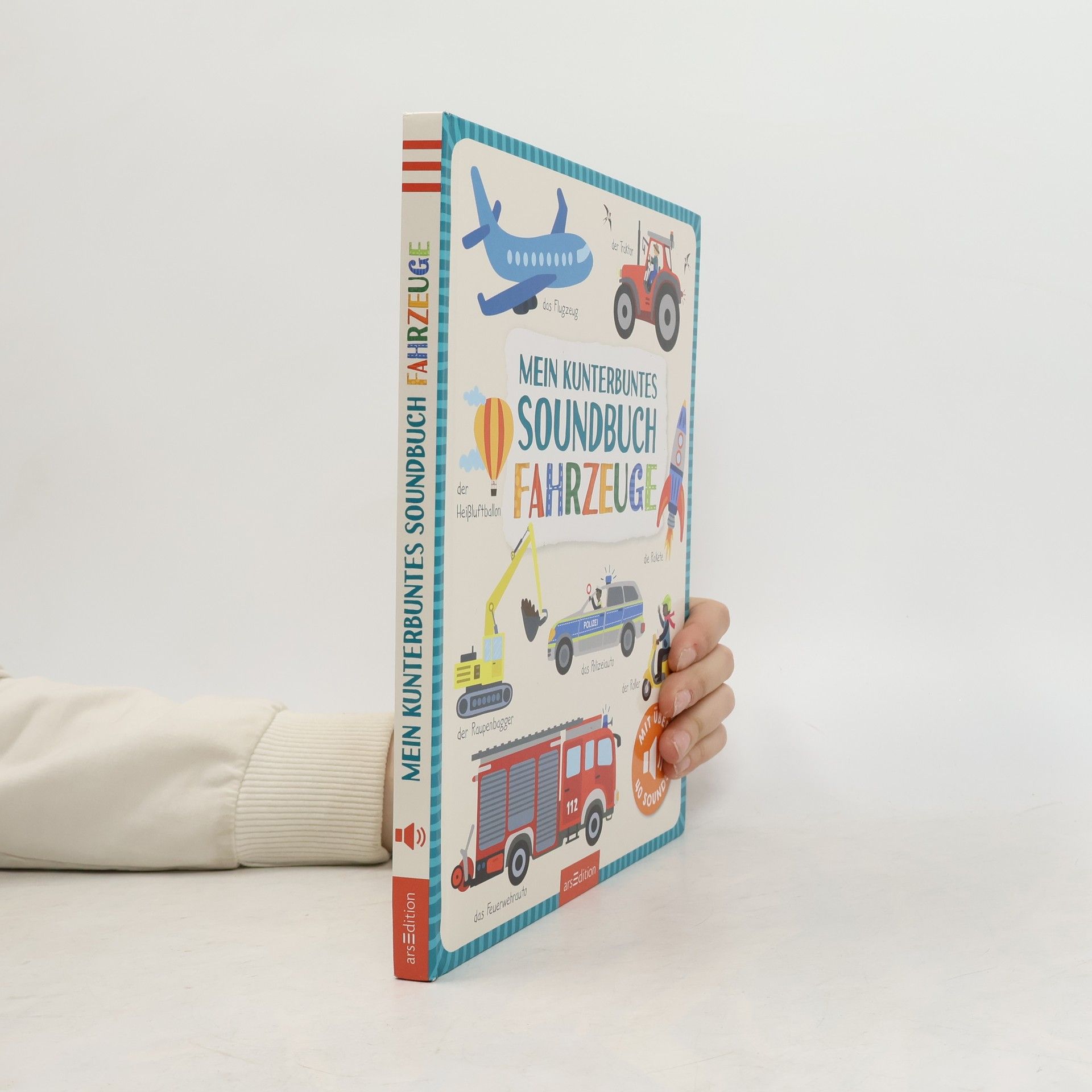 Izabella Markiewicz Mein kunterbuntes Soundbuch. Fahrzeuge