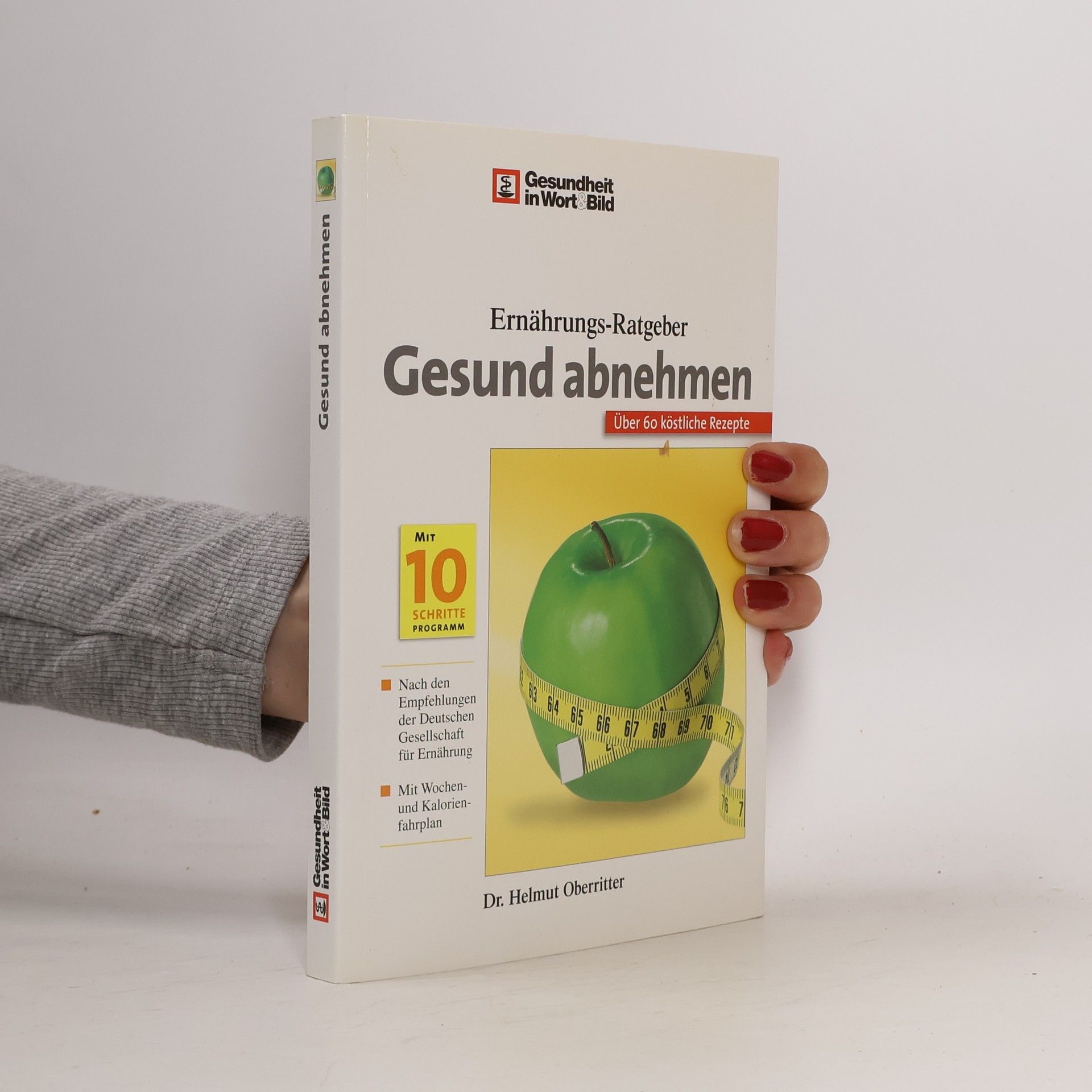 Helmut Oberritter Ernährungs-Ratgeber Gesund abnehmen