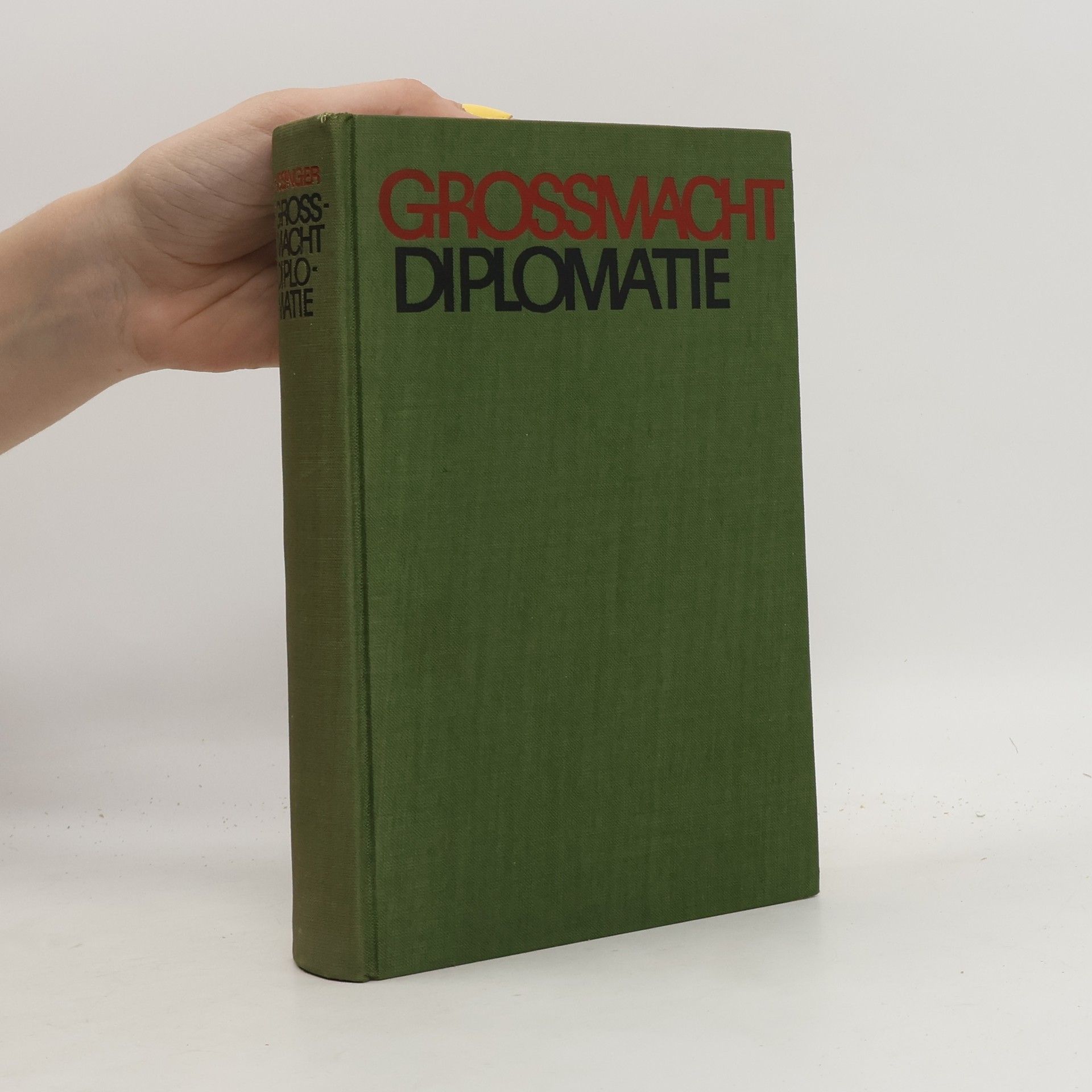 Kolektiv autorů Grossmacht Diplomatie