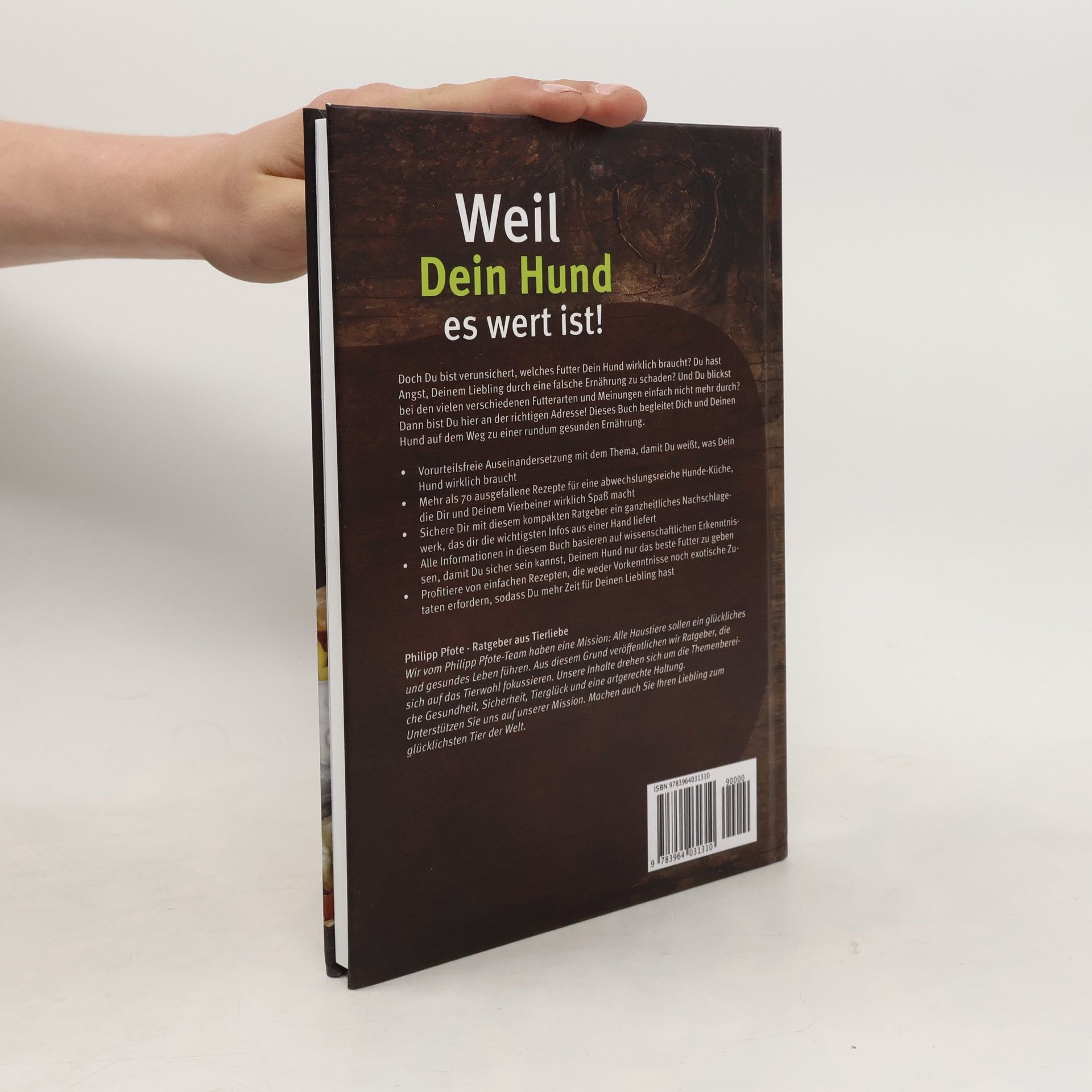 Philipp Pfote Philipp Pfote - Ratgeber aus Tierliebe: Weil dein Hund es wert ist! Das Kochbuch für deinen Hund mit einfachen Rezepten zum Selbermachen