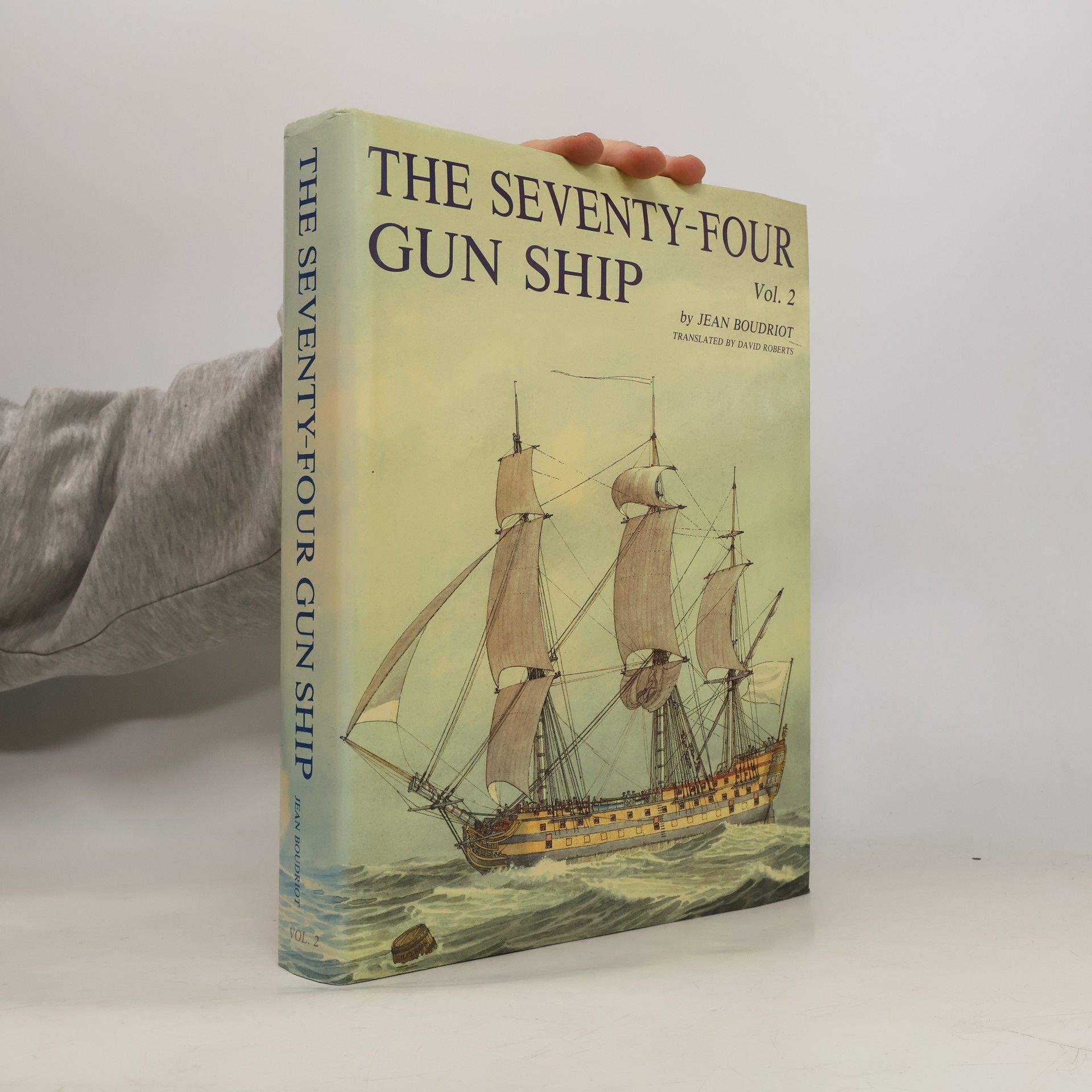 Jean Boudriot The Seventy-Four Gun Ship