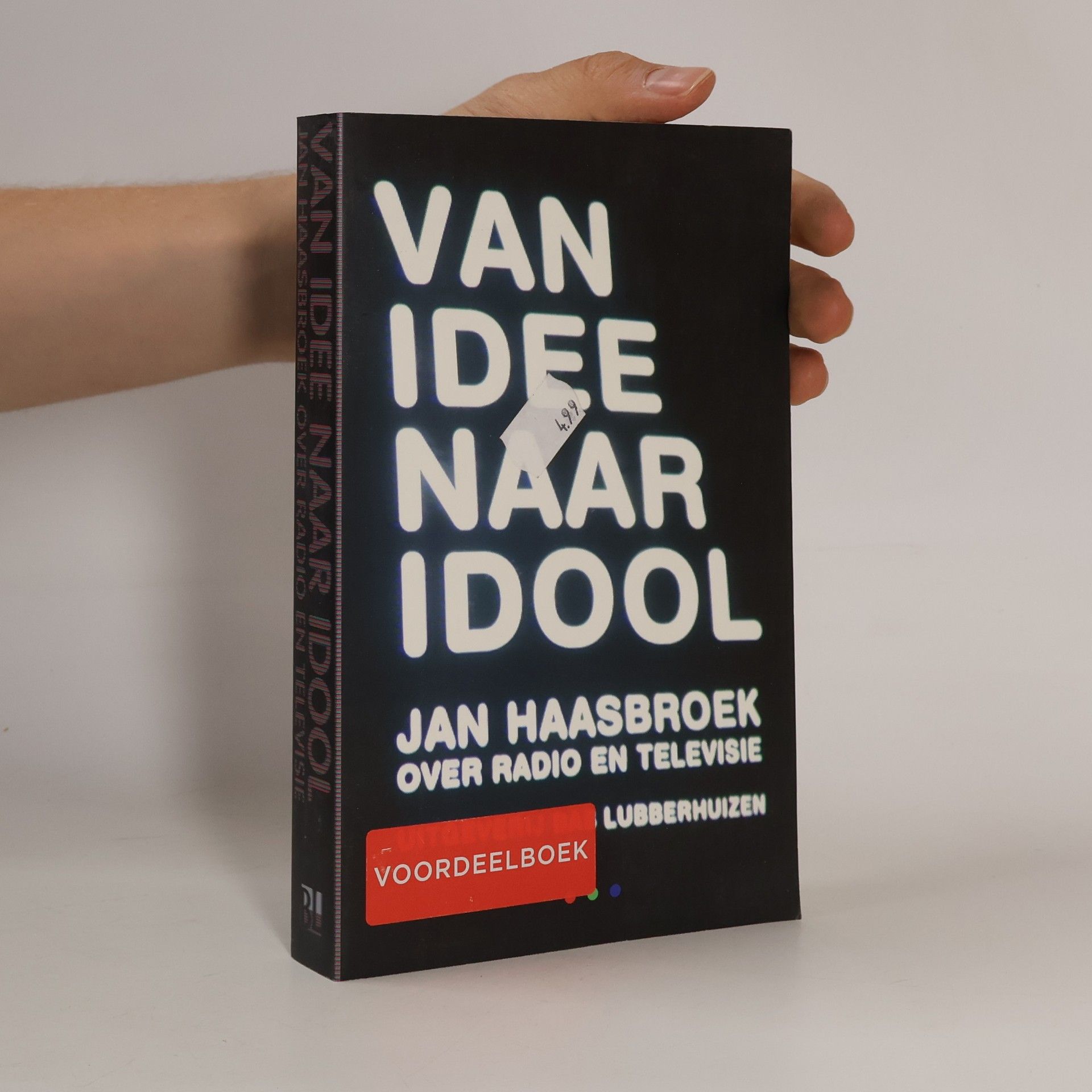 Jan Haasbroek Van idee naar idool