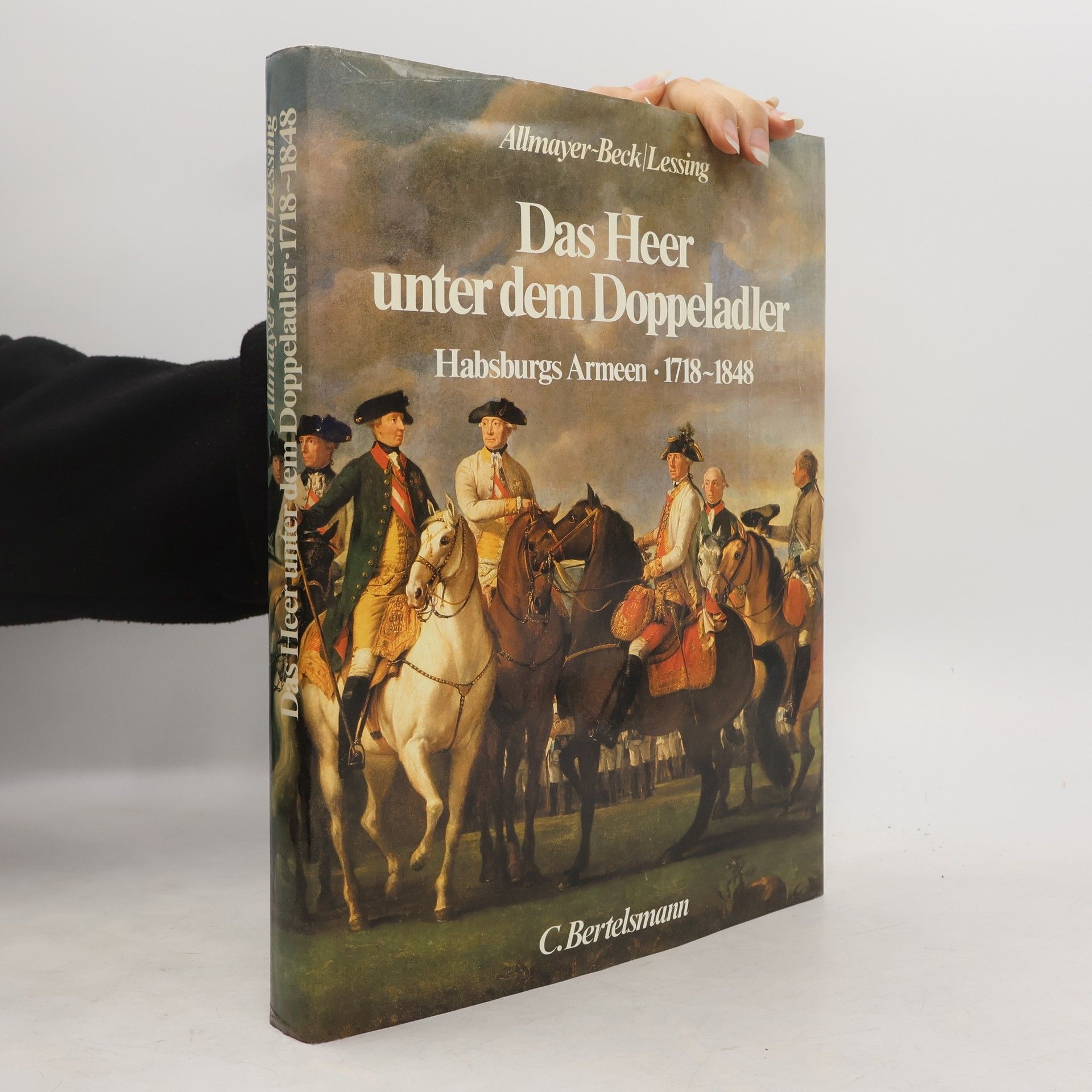Johann Christoph Allmayer-Beck Das Heer unter dem Doppeladler