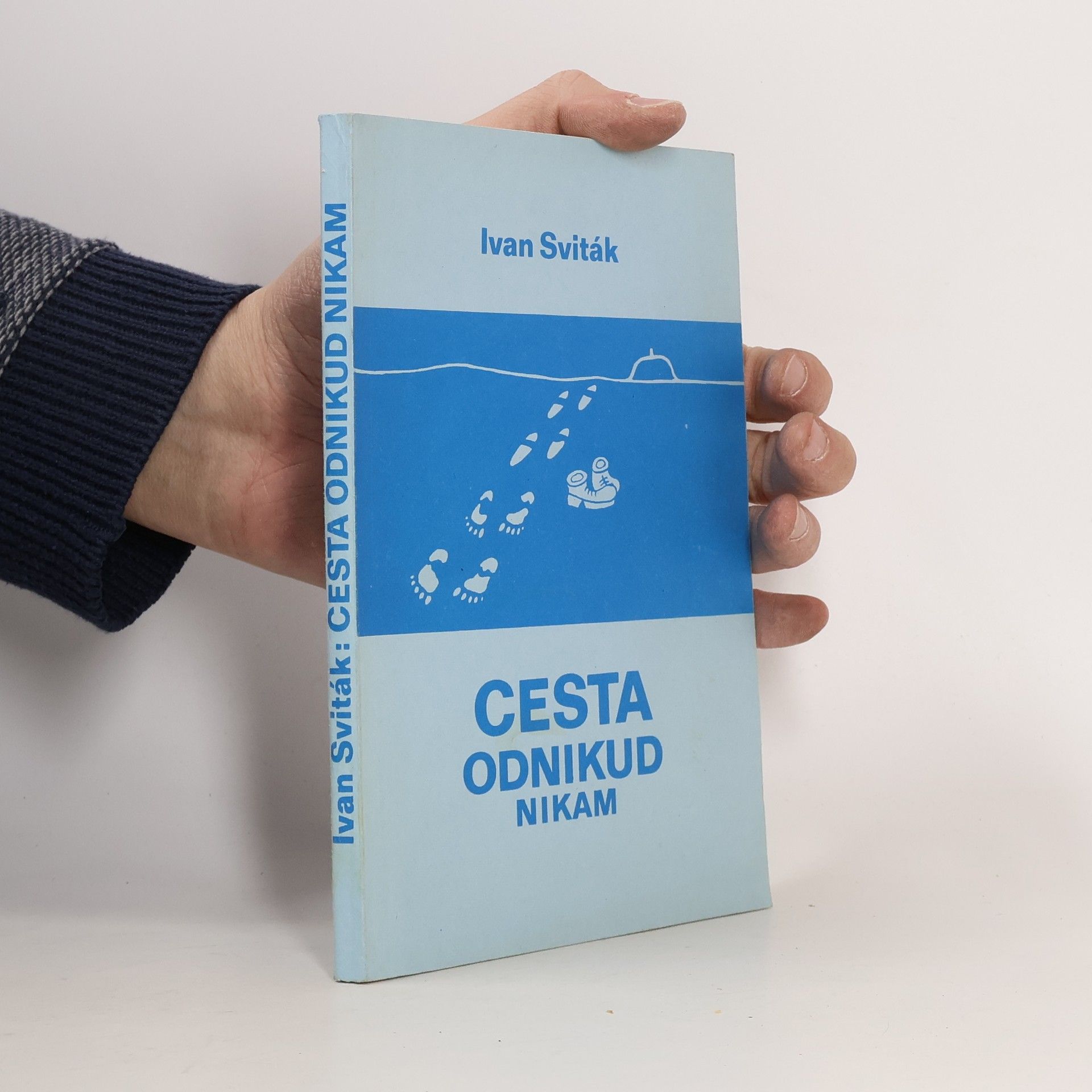 Ivan Sviták Cesta odnikud nikam
