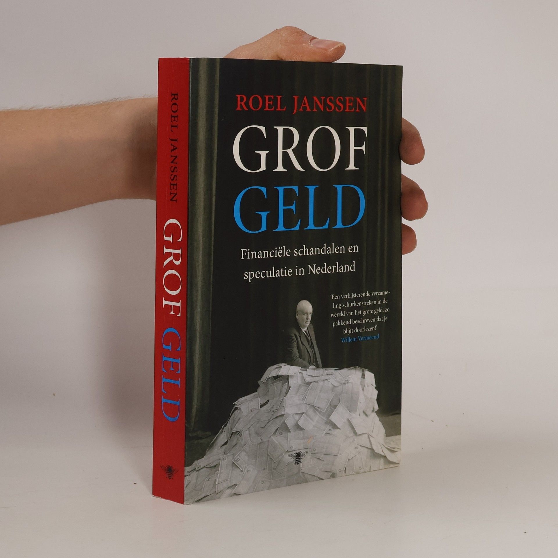 Willem A. Vermeend Grof Geld