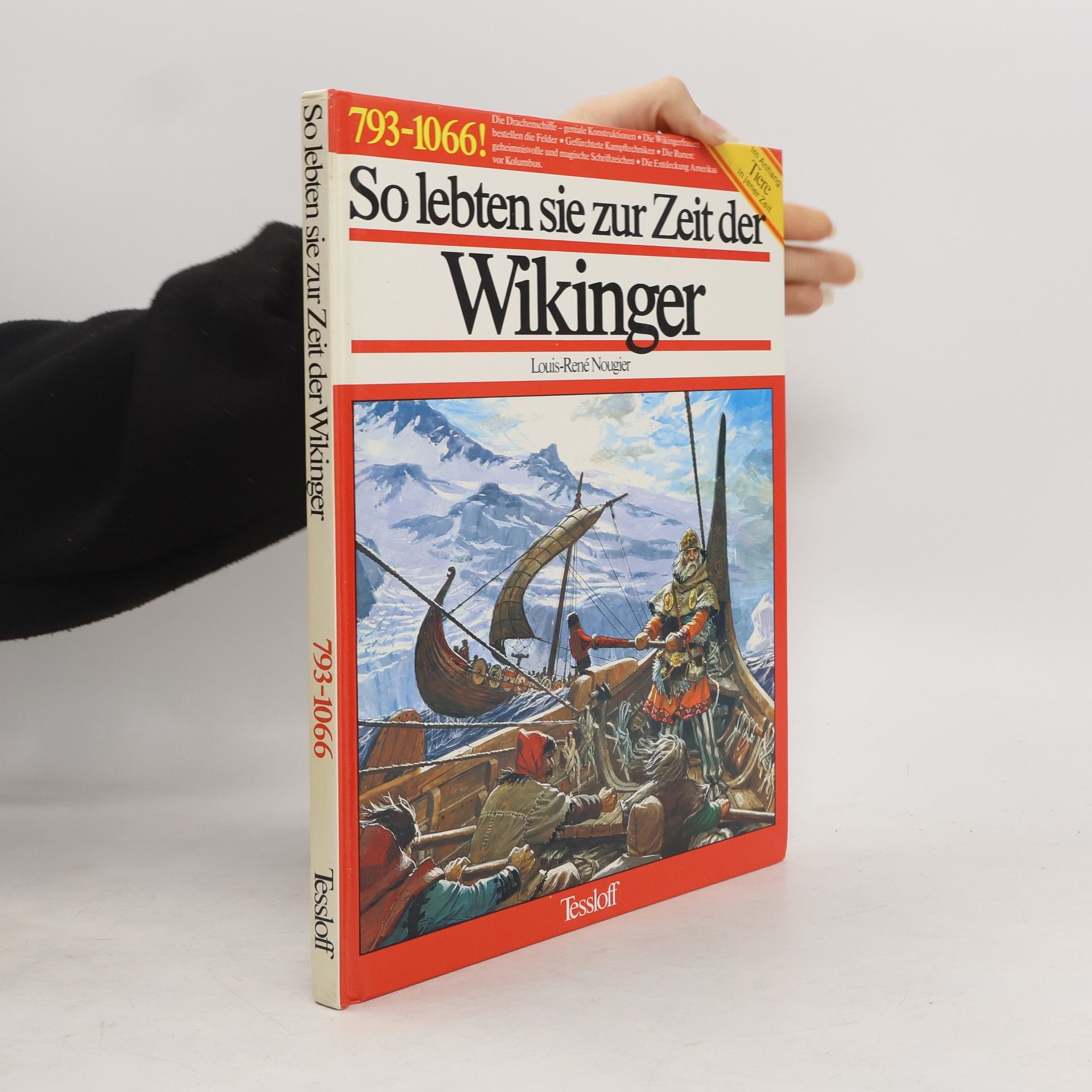 Louis René Nougier So lebten sie zur Zeit der Wikinger