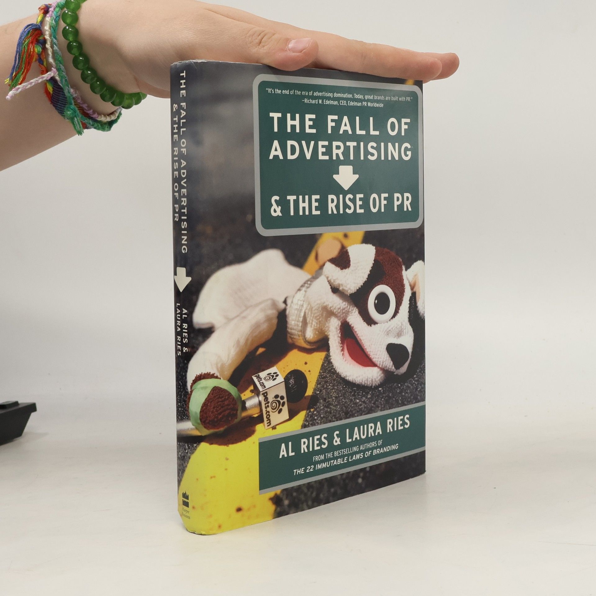 Al Ries The Fall of Advertising and the Rise of PR