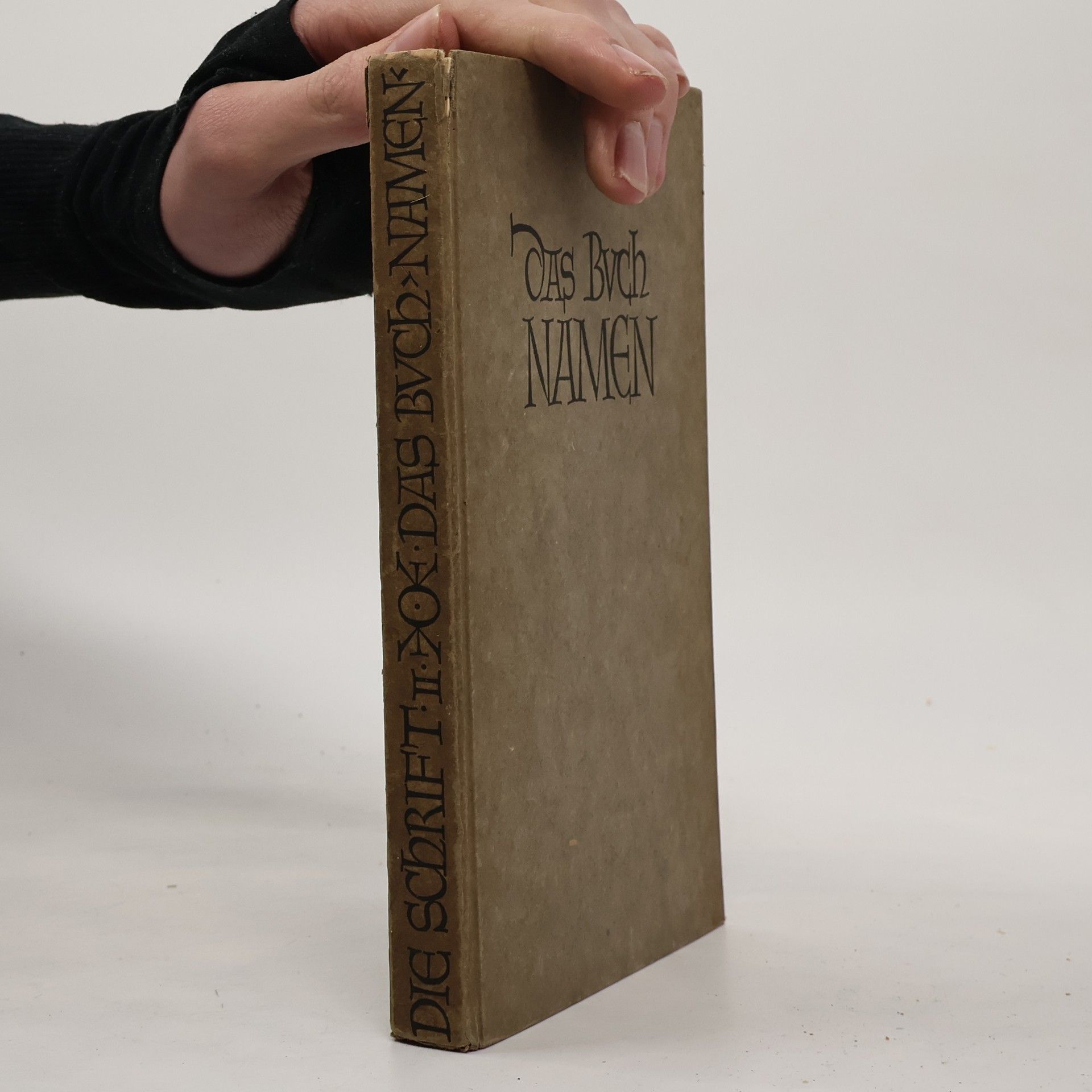 Autorenkollektiv Die Schrift II. Das Buch Namen