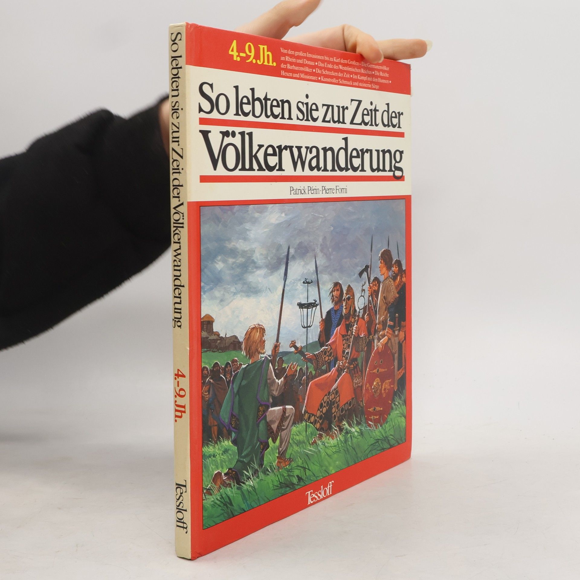 Patrick Périn So lebten sie zur Zeit der Völkerwanderung. 4.- 9. Jh.
