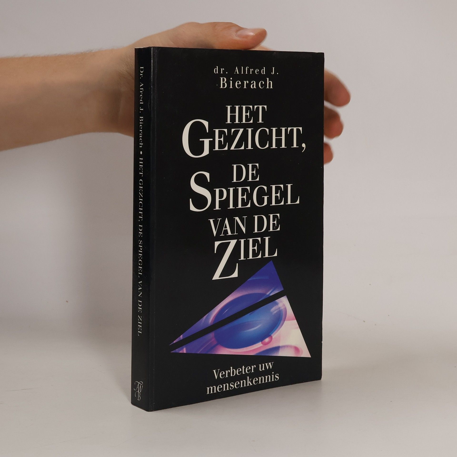 Dr. Alfred J. Bierach Het gezicht, de spiegel van de ziel