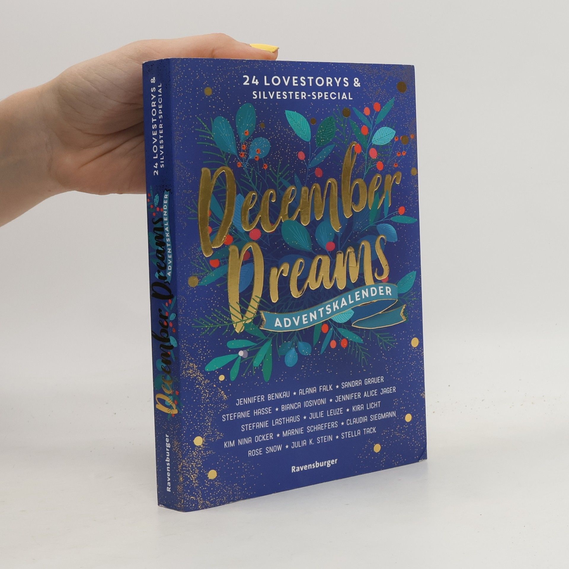 Stella Tack December Dreams. Ein Adventskalender, 24 Lovestorys