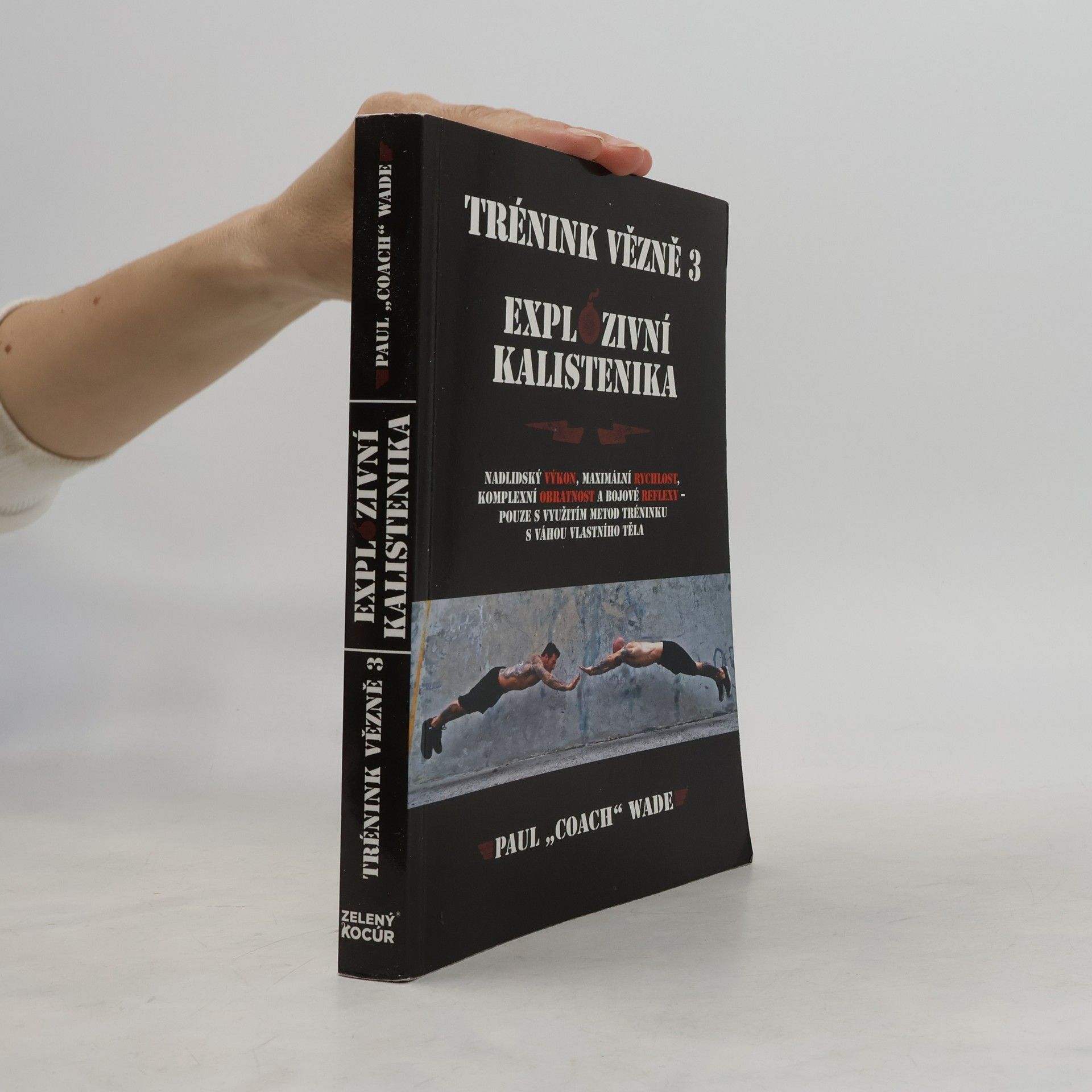 Paul Wade Trénink vězně 3