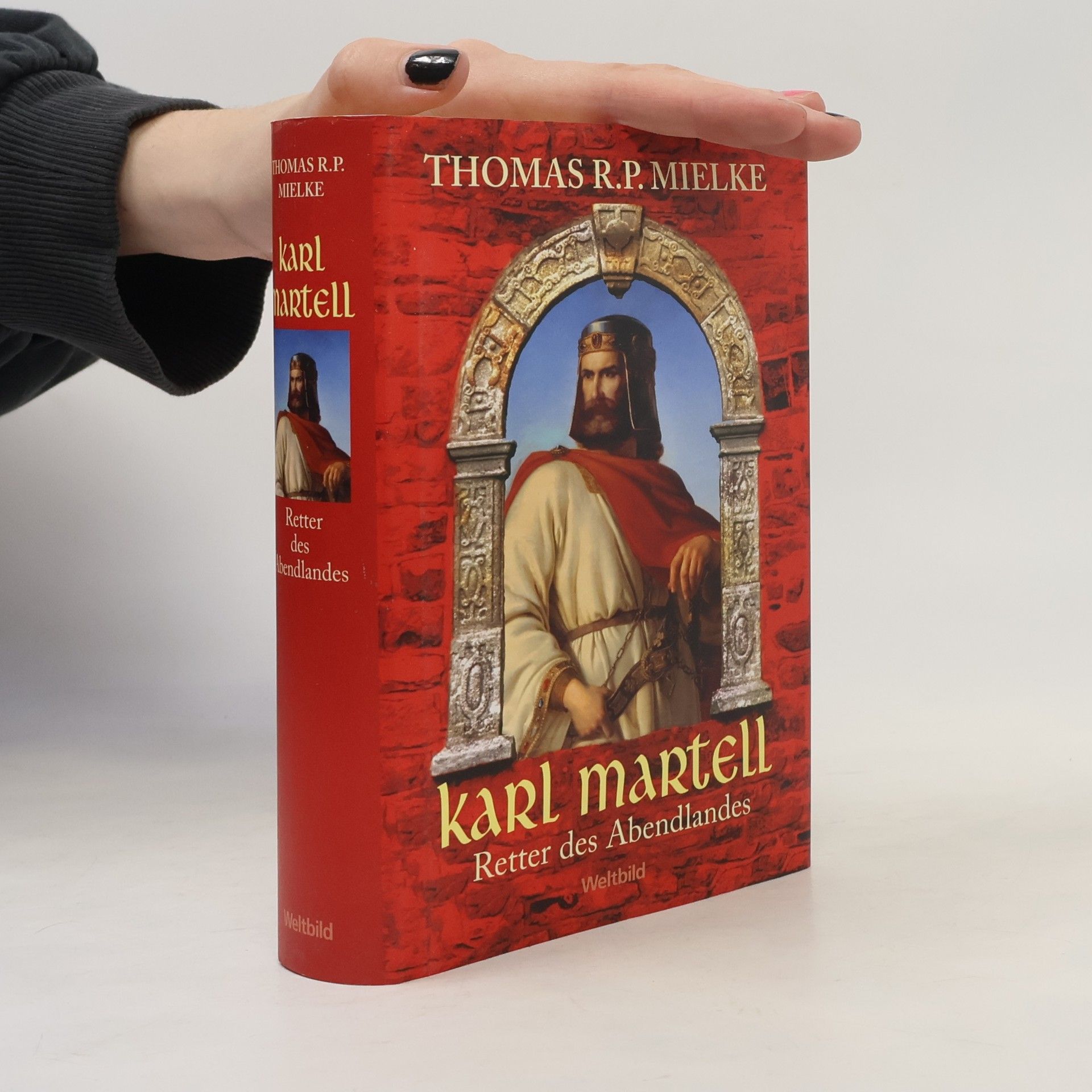 Thomas R. P. Mielke Karl Martell