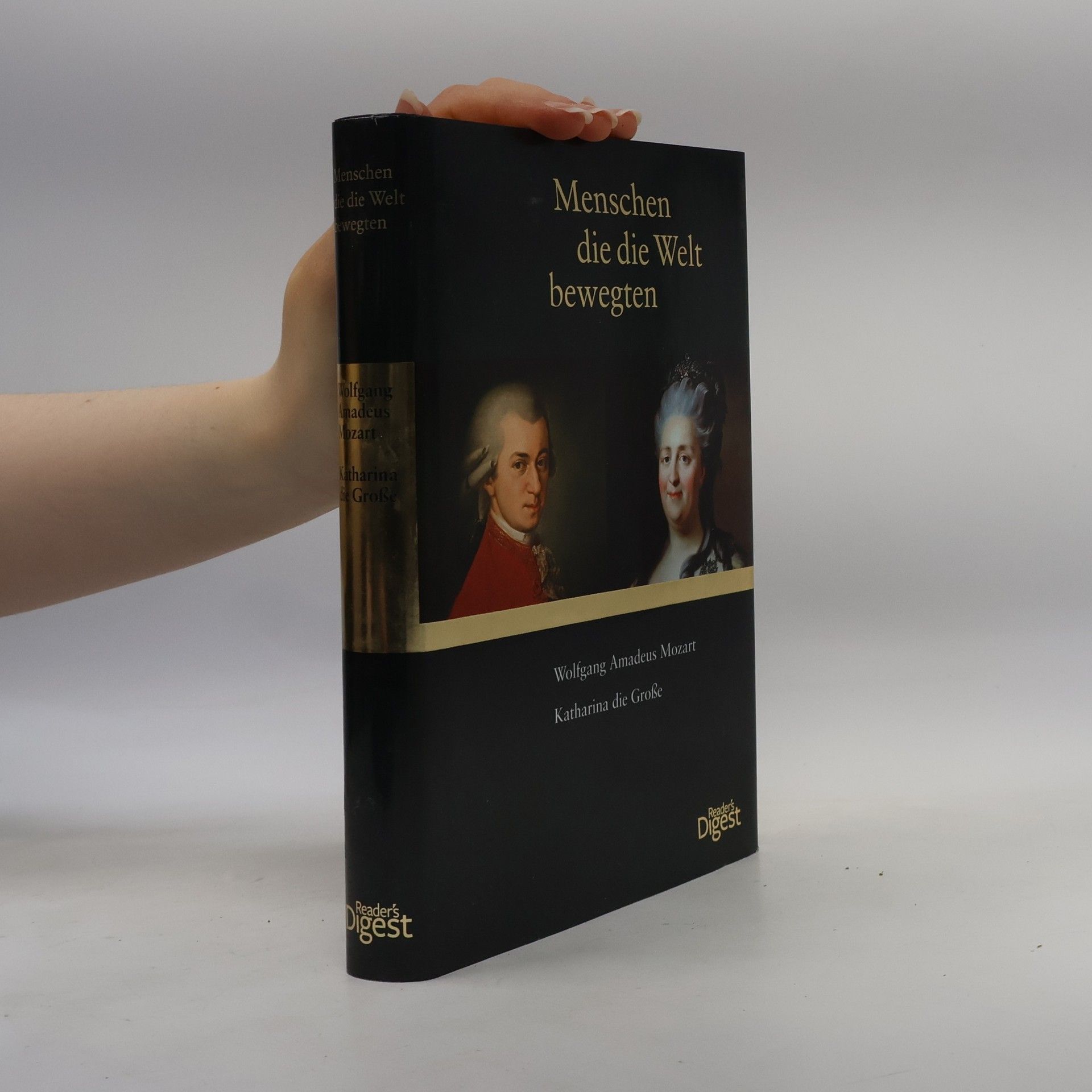 Brigitte Hamann Menschen die die Welt bewegten. Wolfgang Amadeus Mozart. Katharina die Große