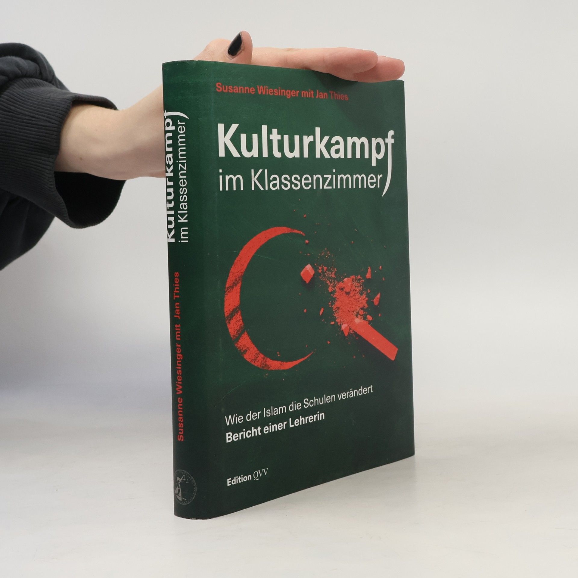 Susanne Wiesinger Kulturkampf im Klassenzimmer
