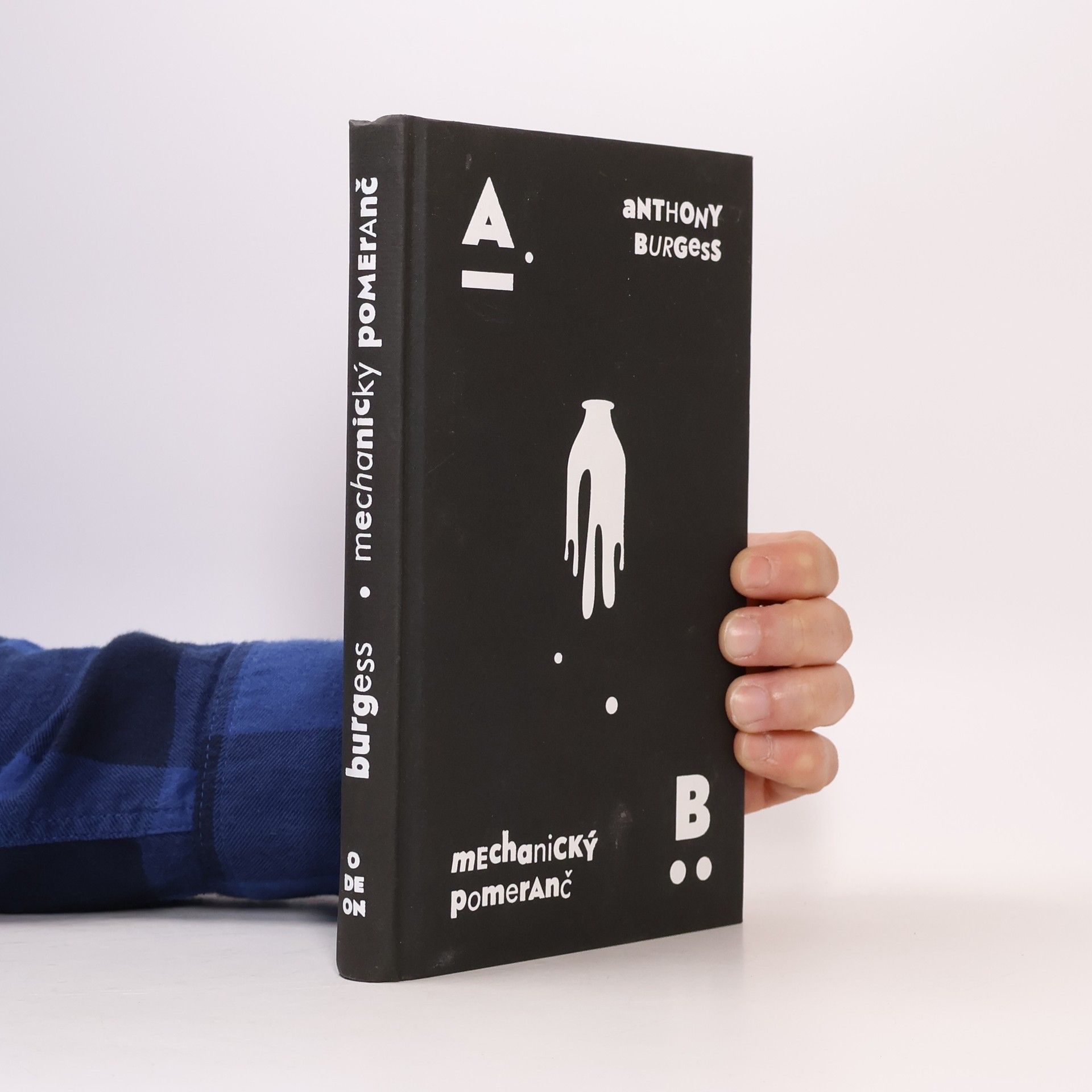Anthony Burgess Mechanický pomeranč