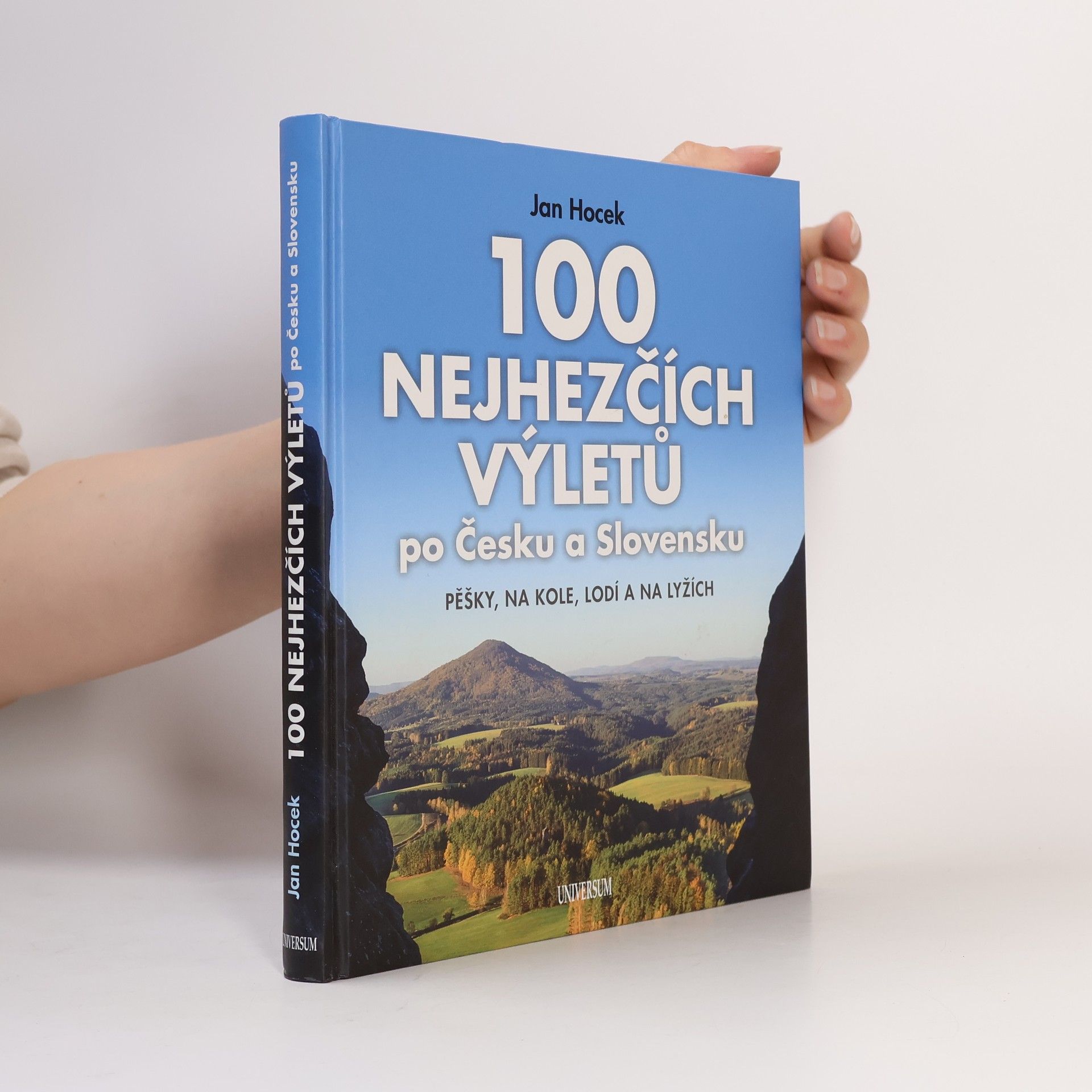 Jan Hocek 100 nejhezčích výletů po Česku a Slovensku