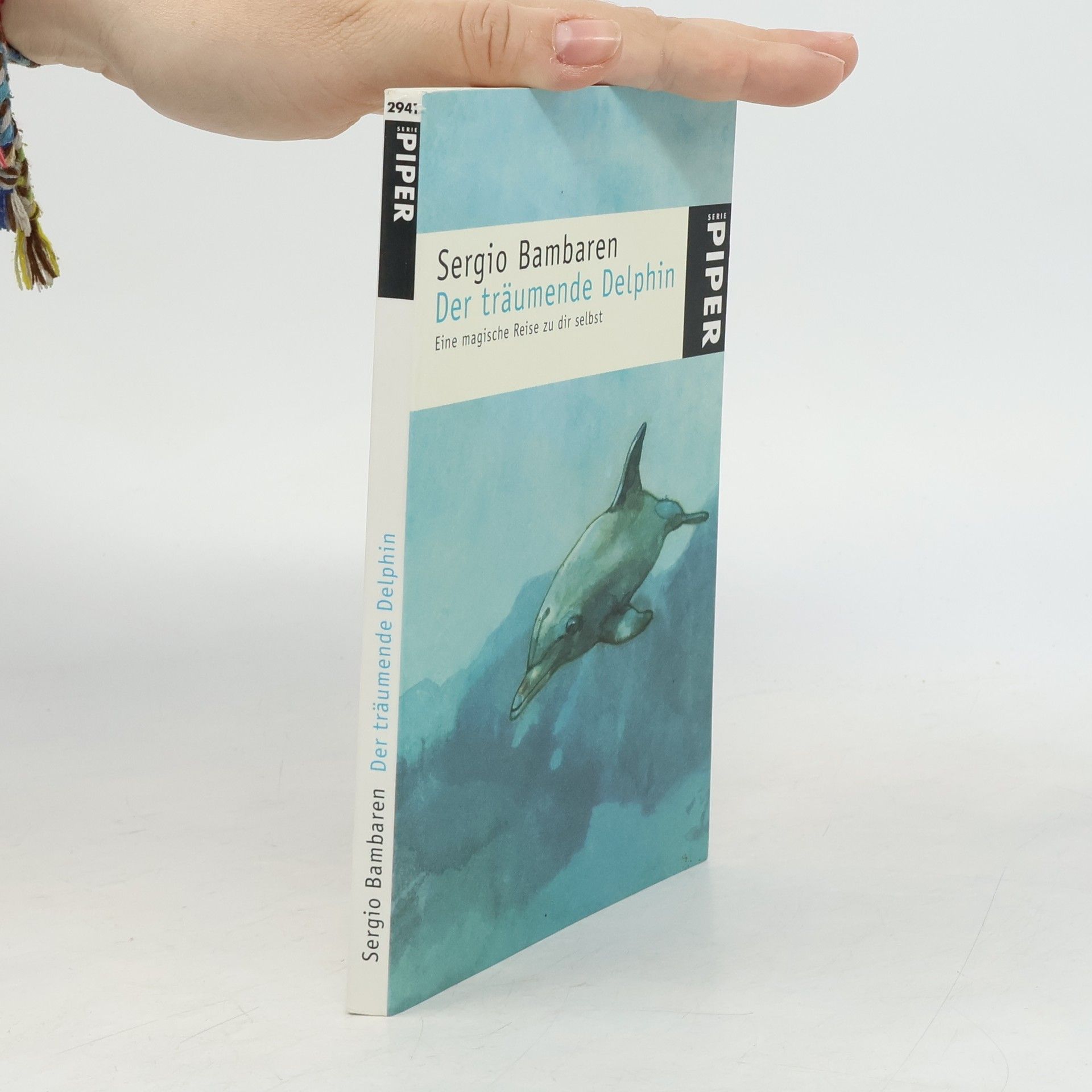Sergio Bambaren Der träumende Delphin. Eine magische Reise zu dir selbst
