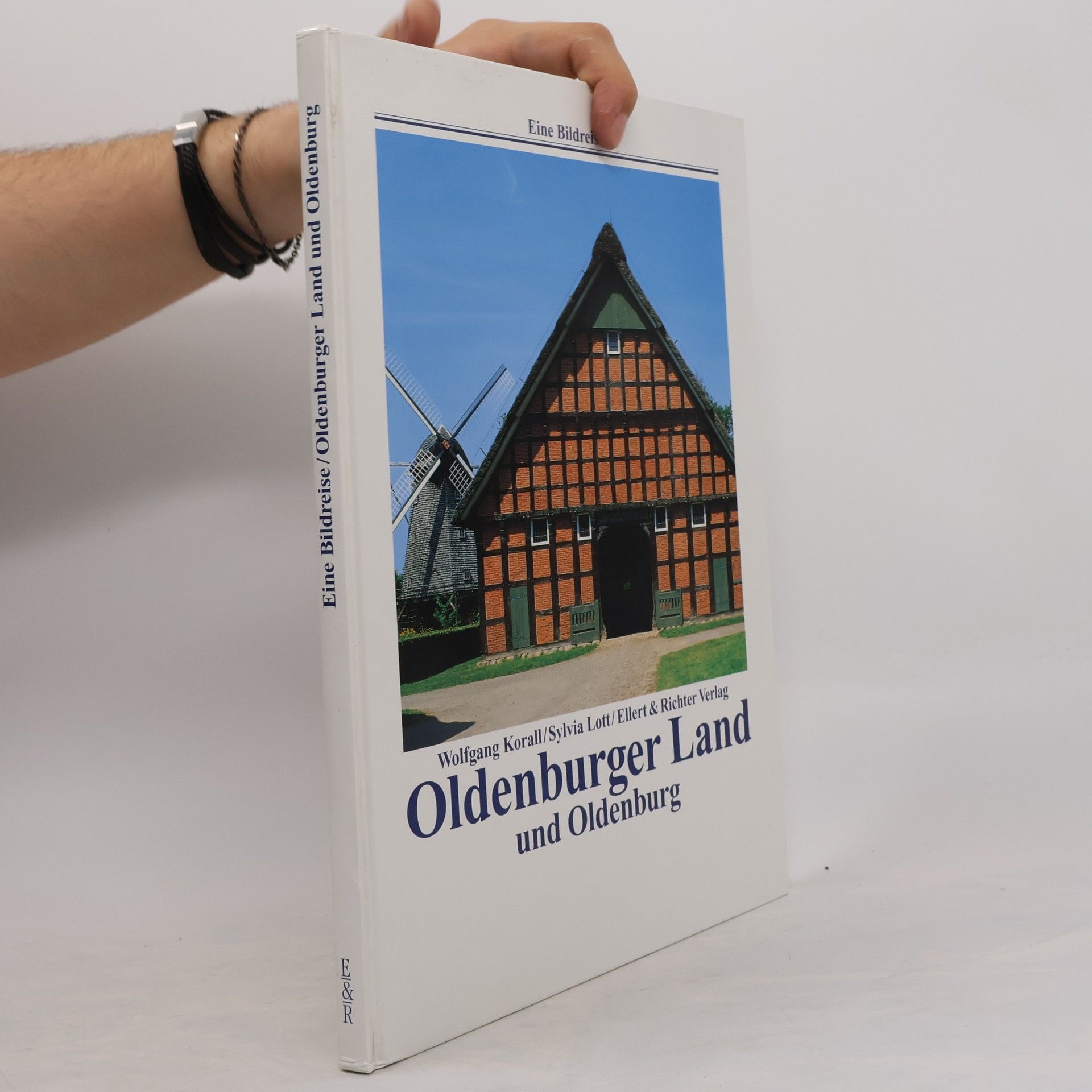 Wolfgang Korall Oldenburger Land und Oldenburg