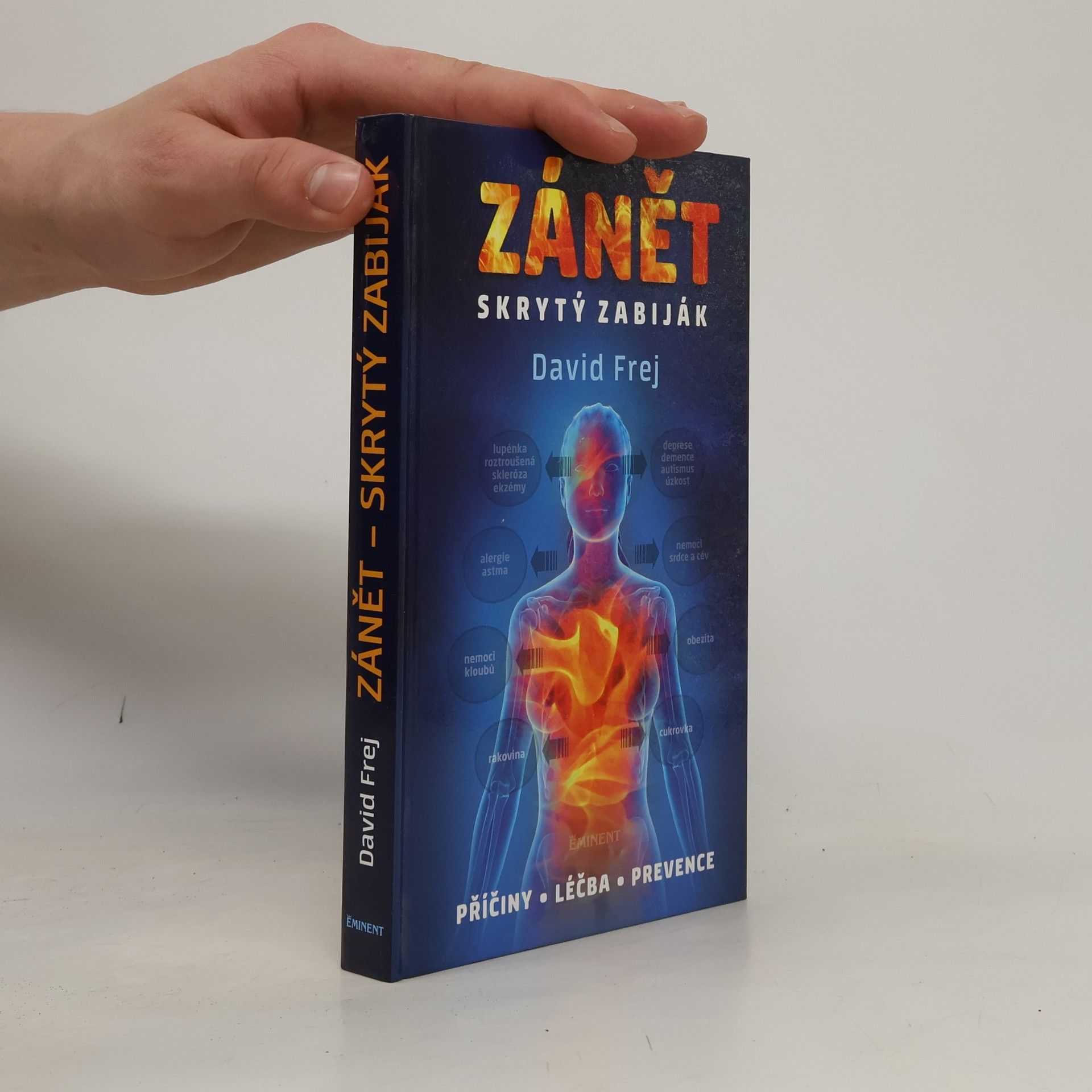 David Frej Zánět: Skrytý zabiják
