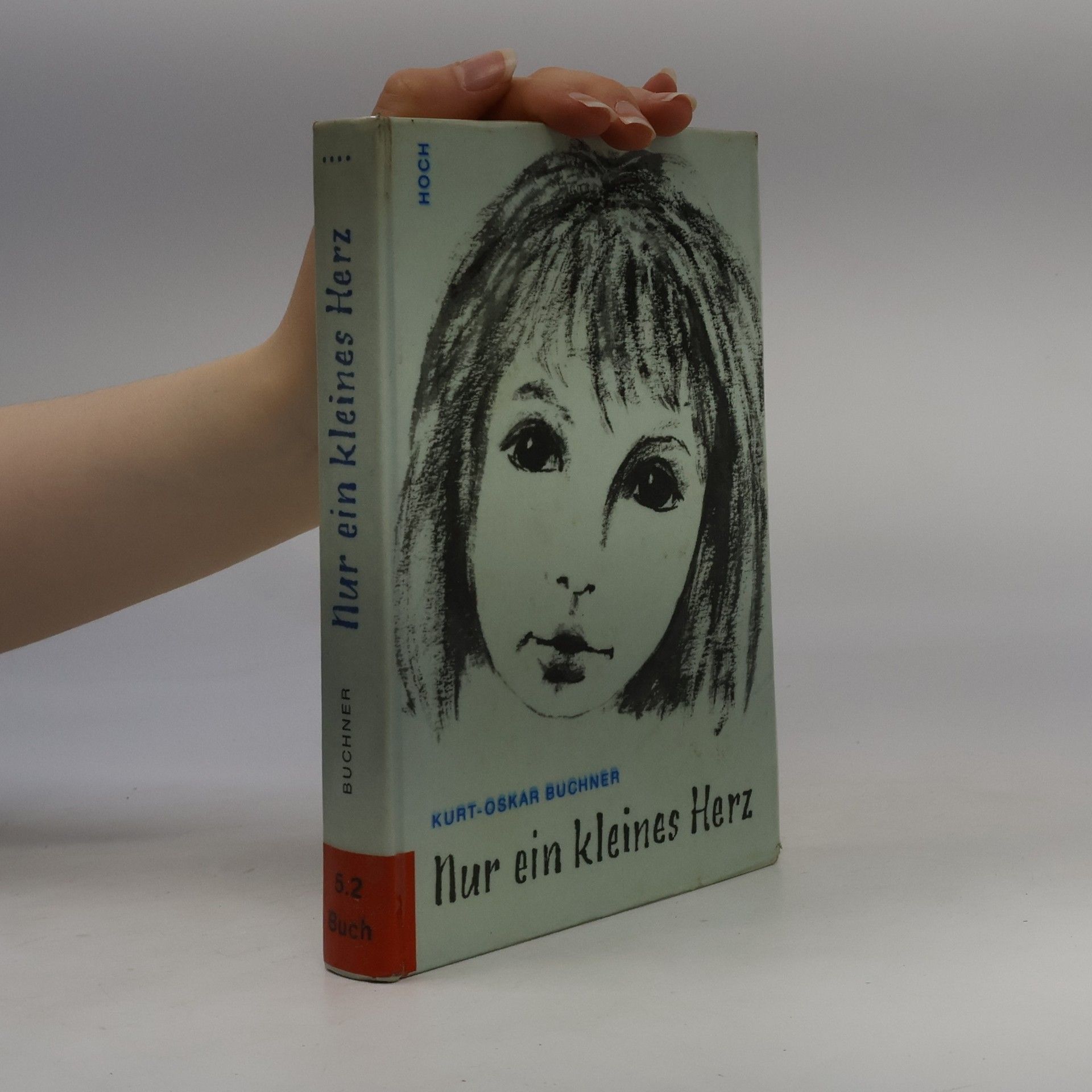Kurt Oskar Buchner Nur ein kleines Herz