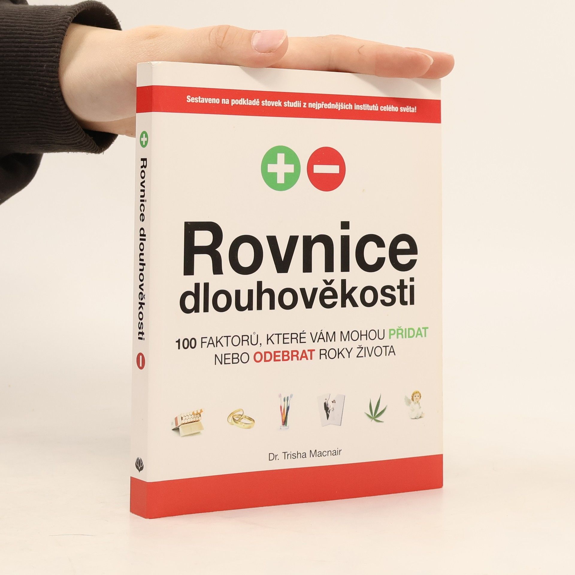 Rovnice dlouhověkosti - 100 faktorů, které vám mohou přidat nebo odebrat roky života