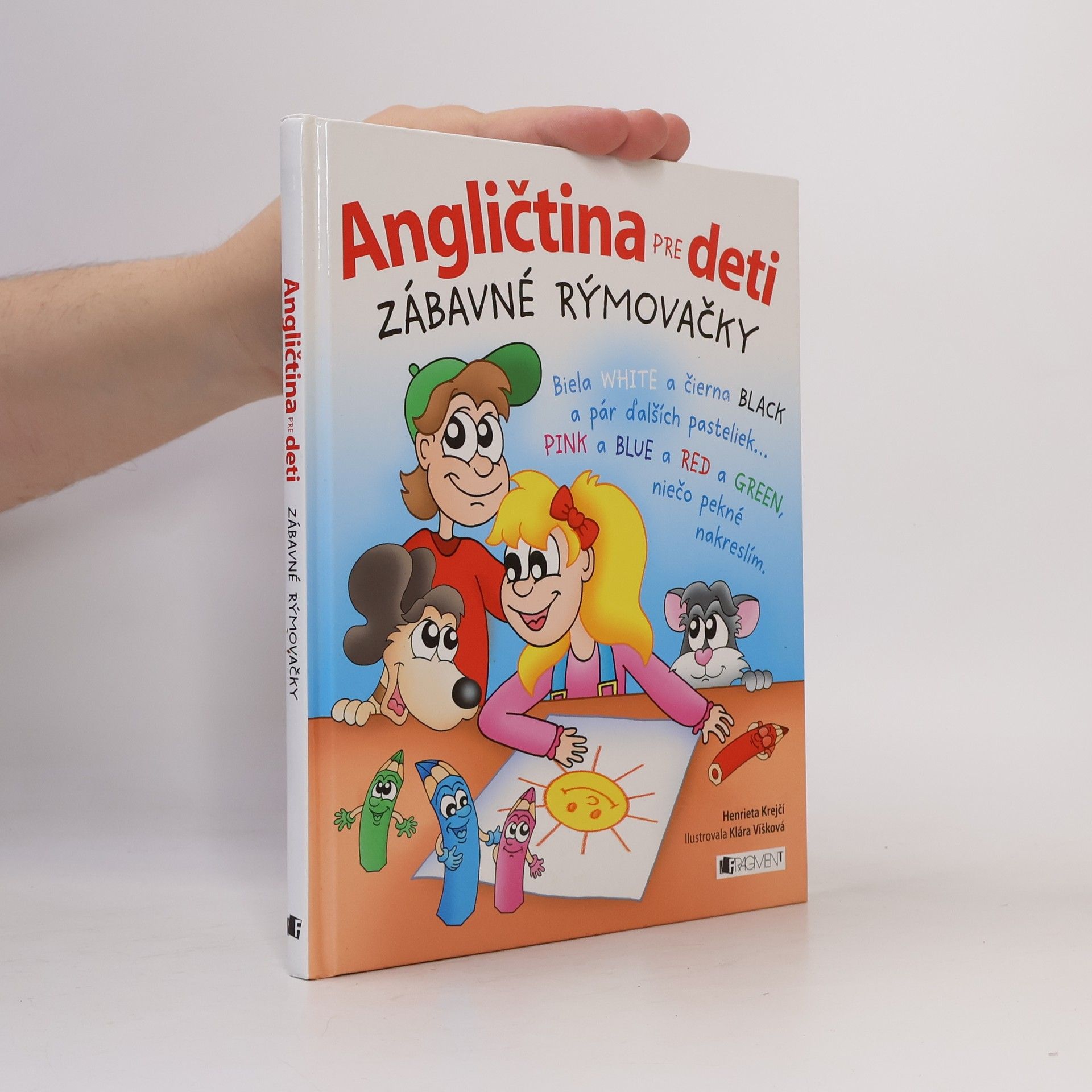 Henrieta Krejčí Angličtina pre deti: Zábavné rýmovačky