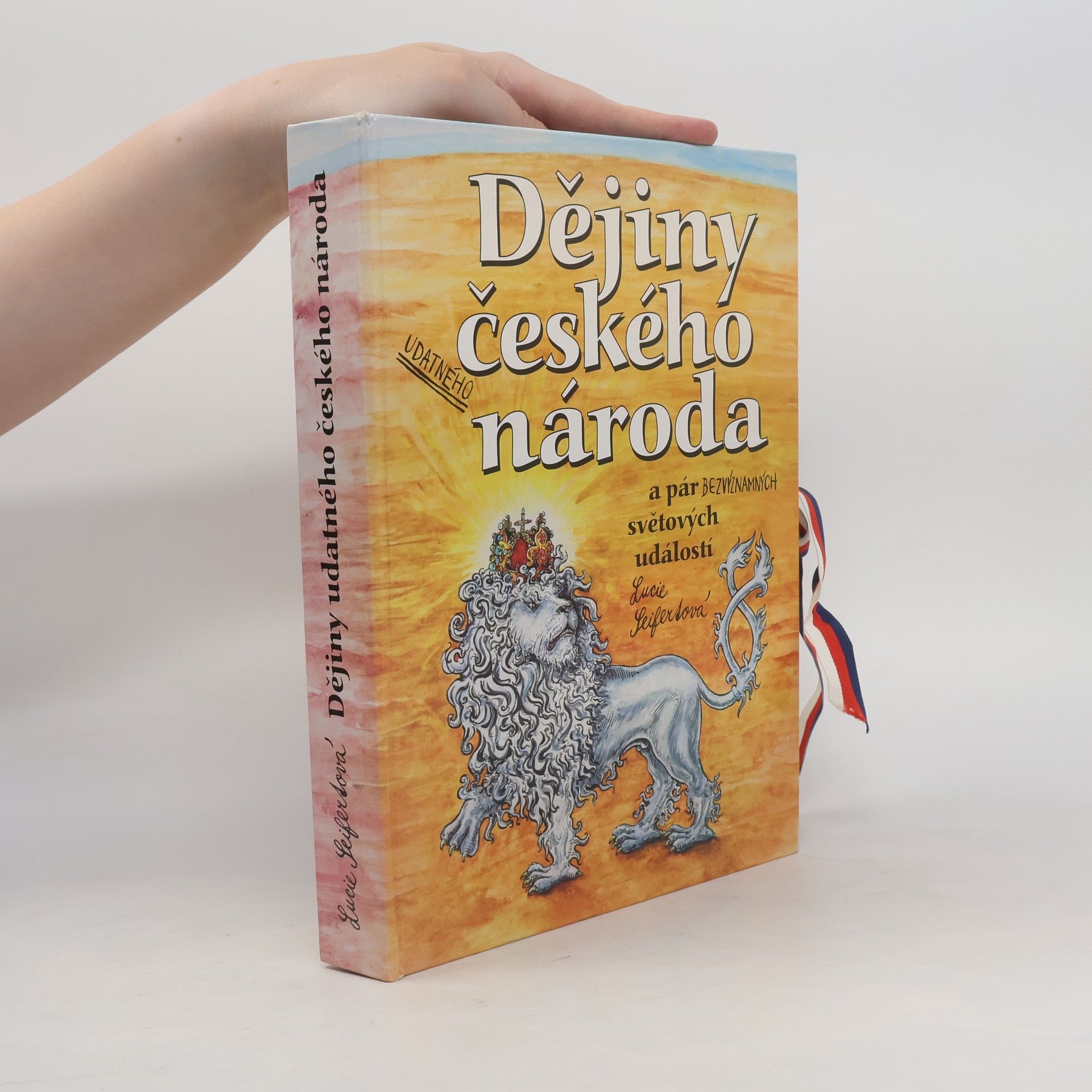 Lucie Seifertová Dějiny udatného českého národa a pár bezvýznamných světových událostí (pop-up leporelo)