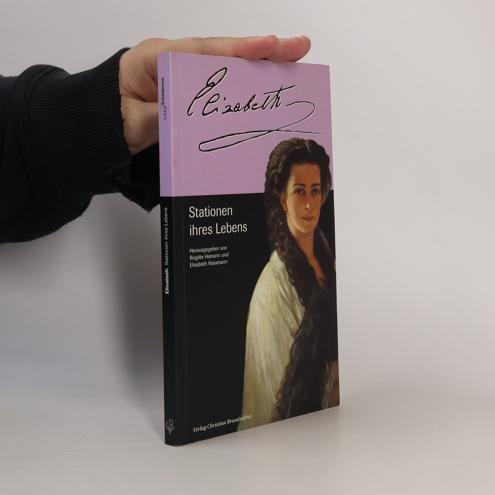 Brigitte Hamannová Elisabeth - Stationen ihres Lebens