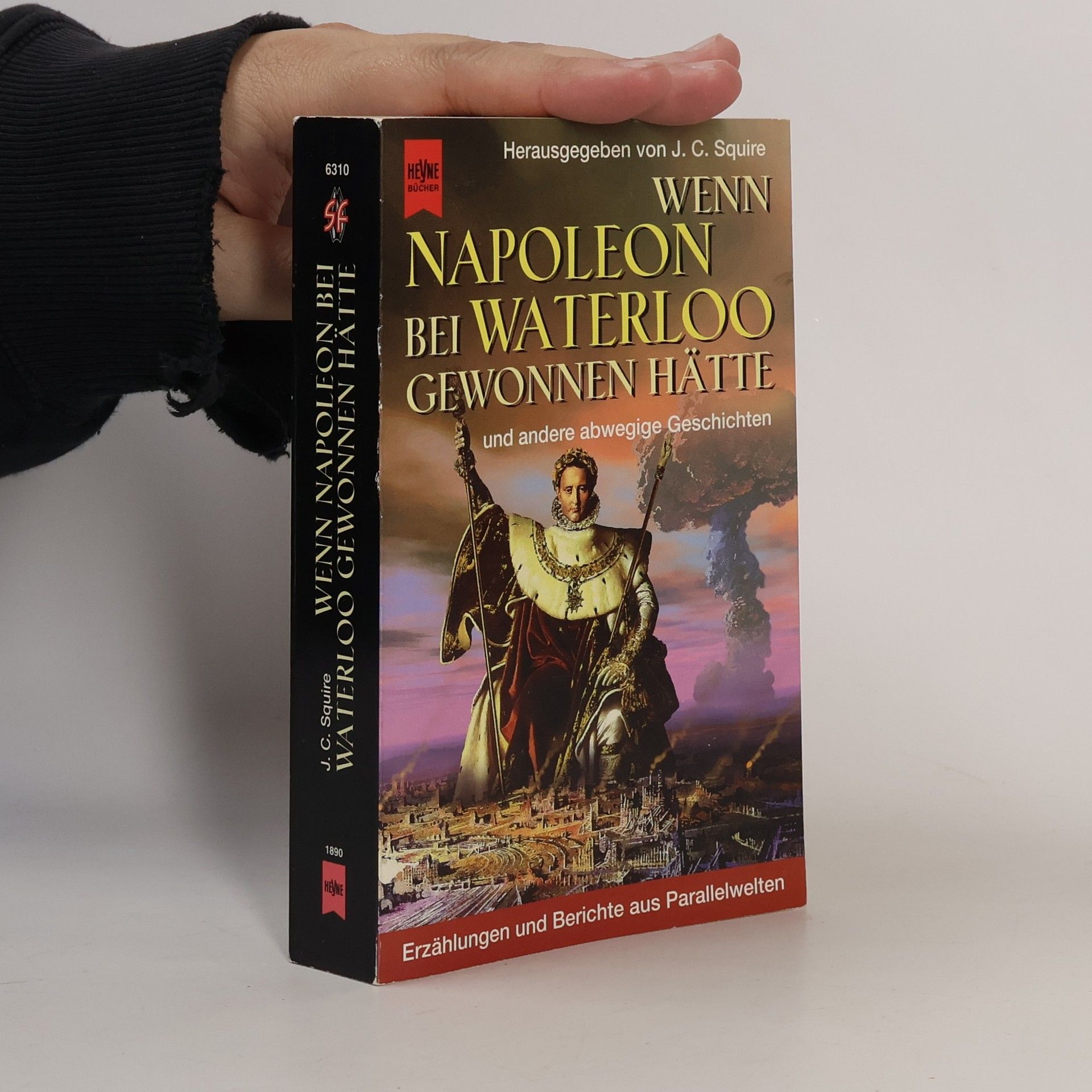 J. C. Squire Wenn Napoleon bei Waterloo gewonnen hätte