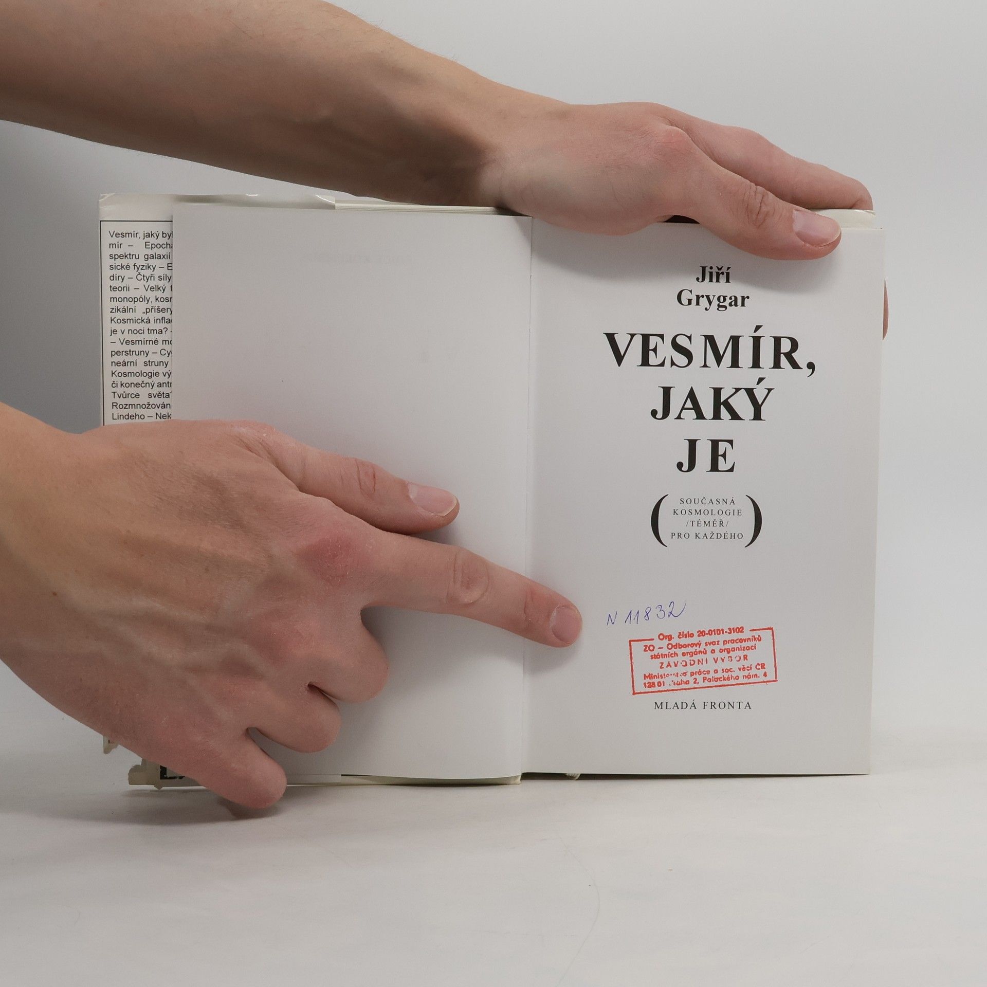 Jiří Grygar Vesmír, jaký je : současná kosmologie (téměř) pro každého