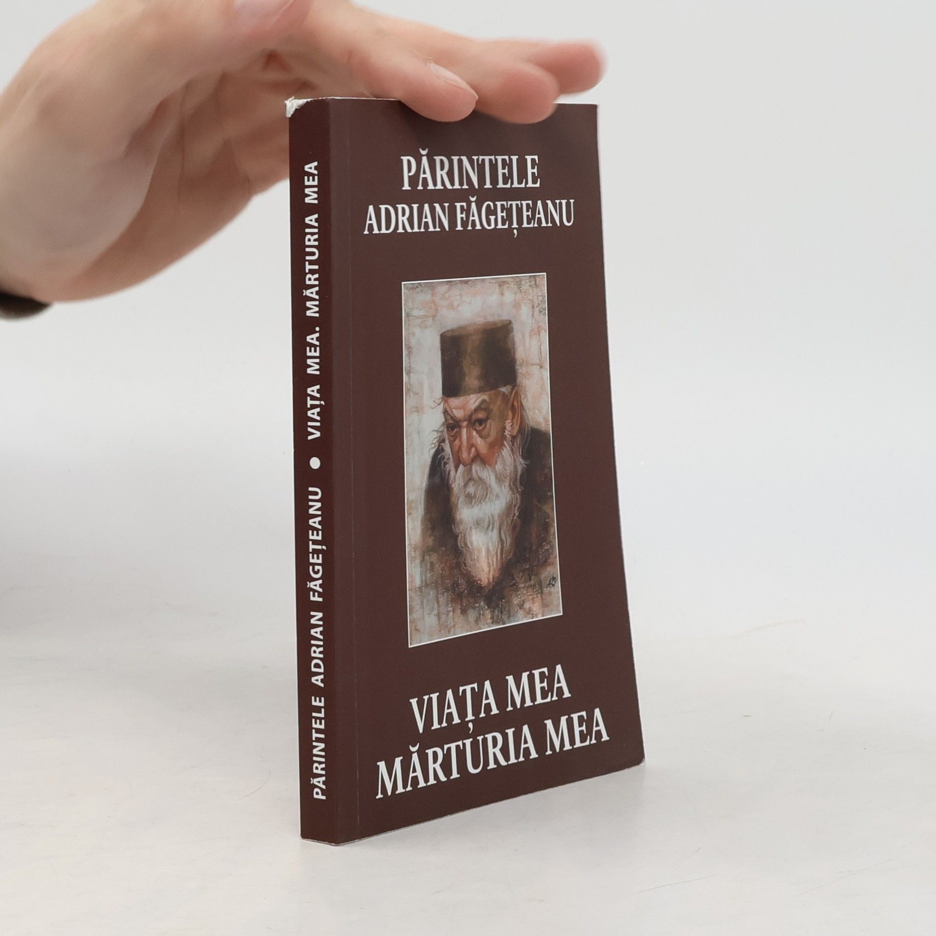 Adrian Făgeţeanu Viaţa mea, mărturia mea
