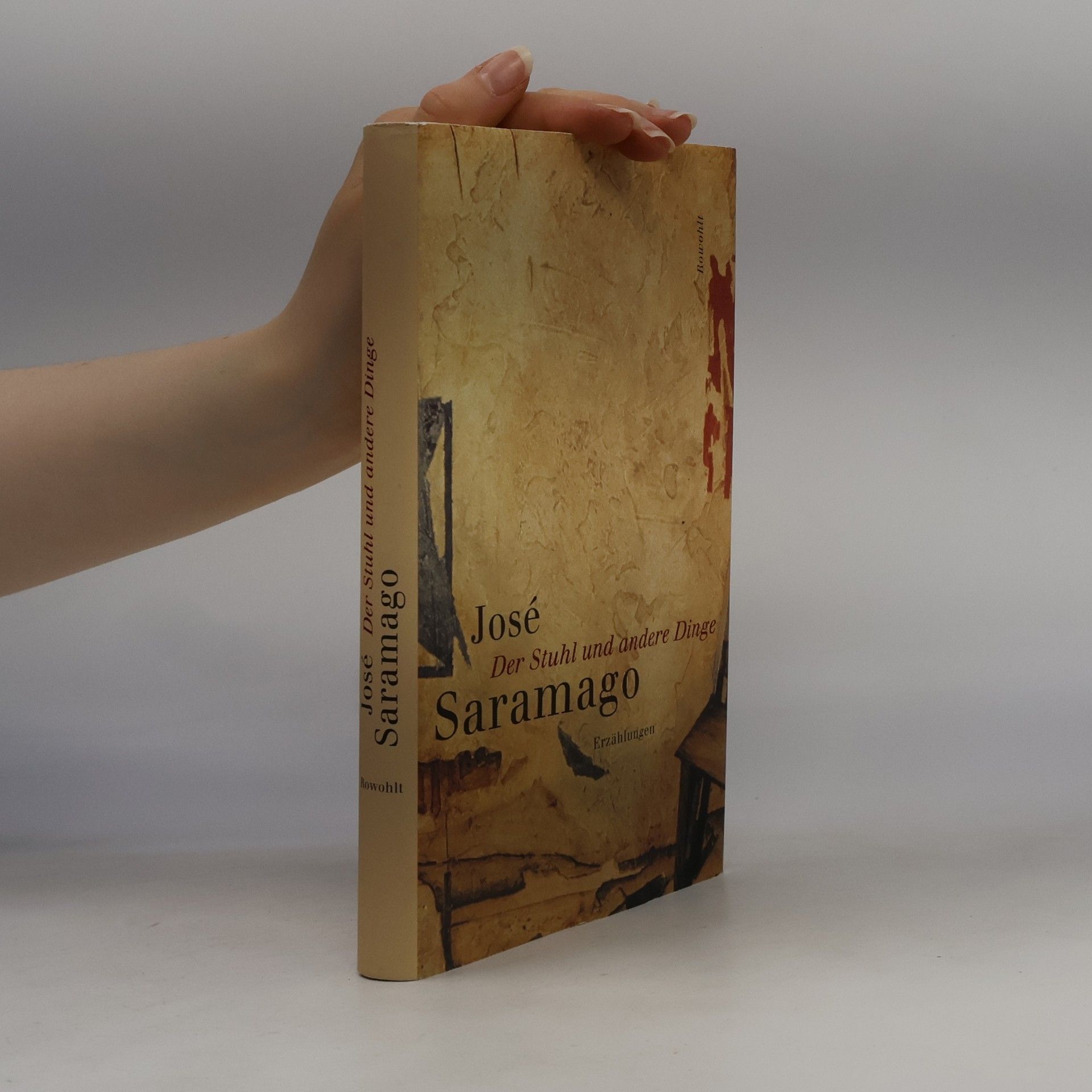 José Saramago Der Stuhl und andere Dinge