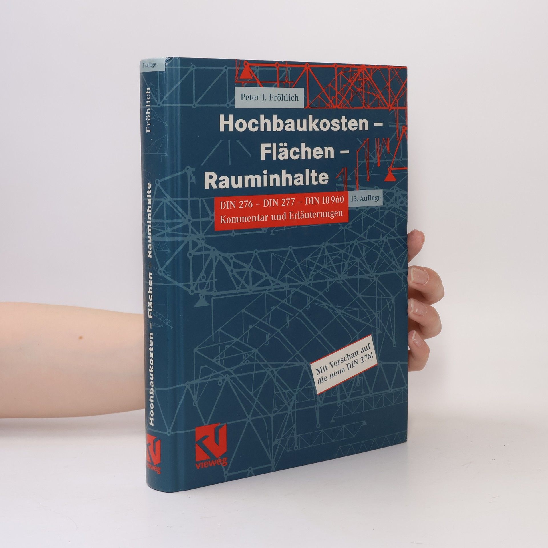 Peter J. Fröhlich Hochbaukosten - Flächen - Rauminhalte
