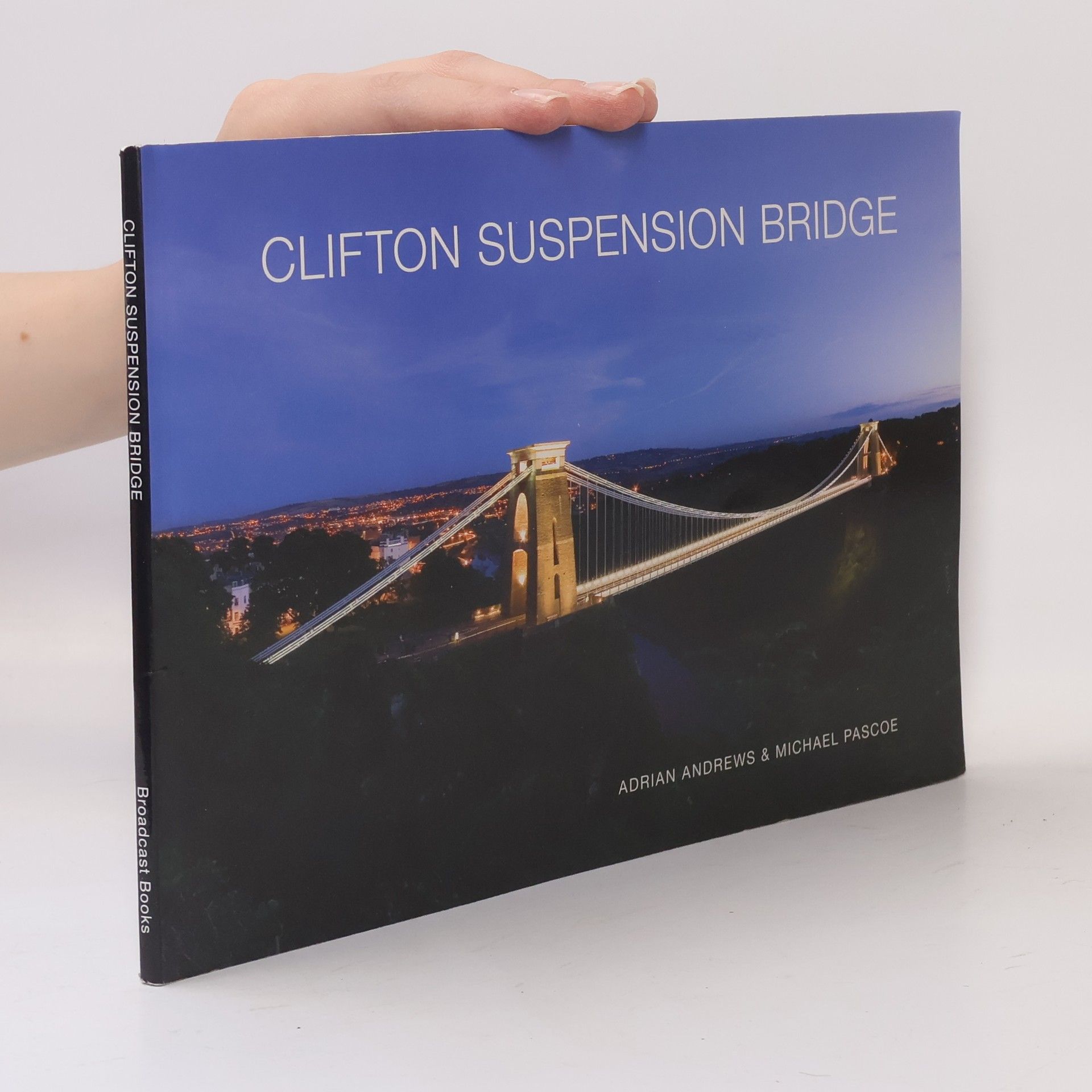 Michael Pascoe The Clifton Suspension Bridge