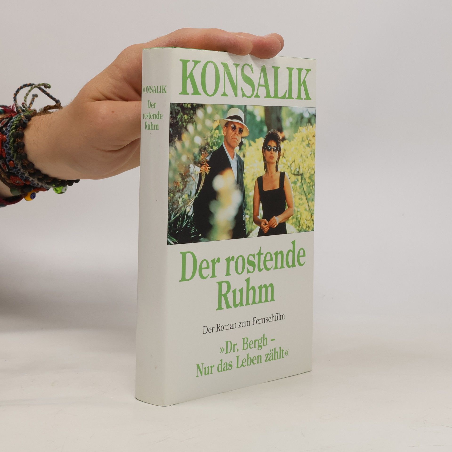 Heinz G. Konsalik Der rostende Ruhm