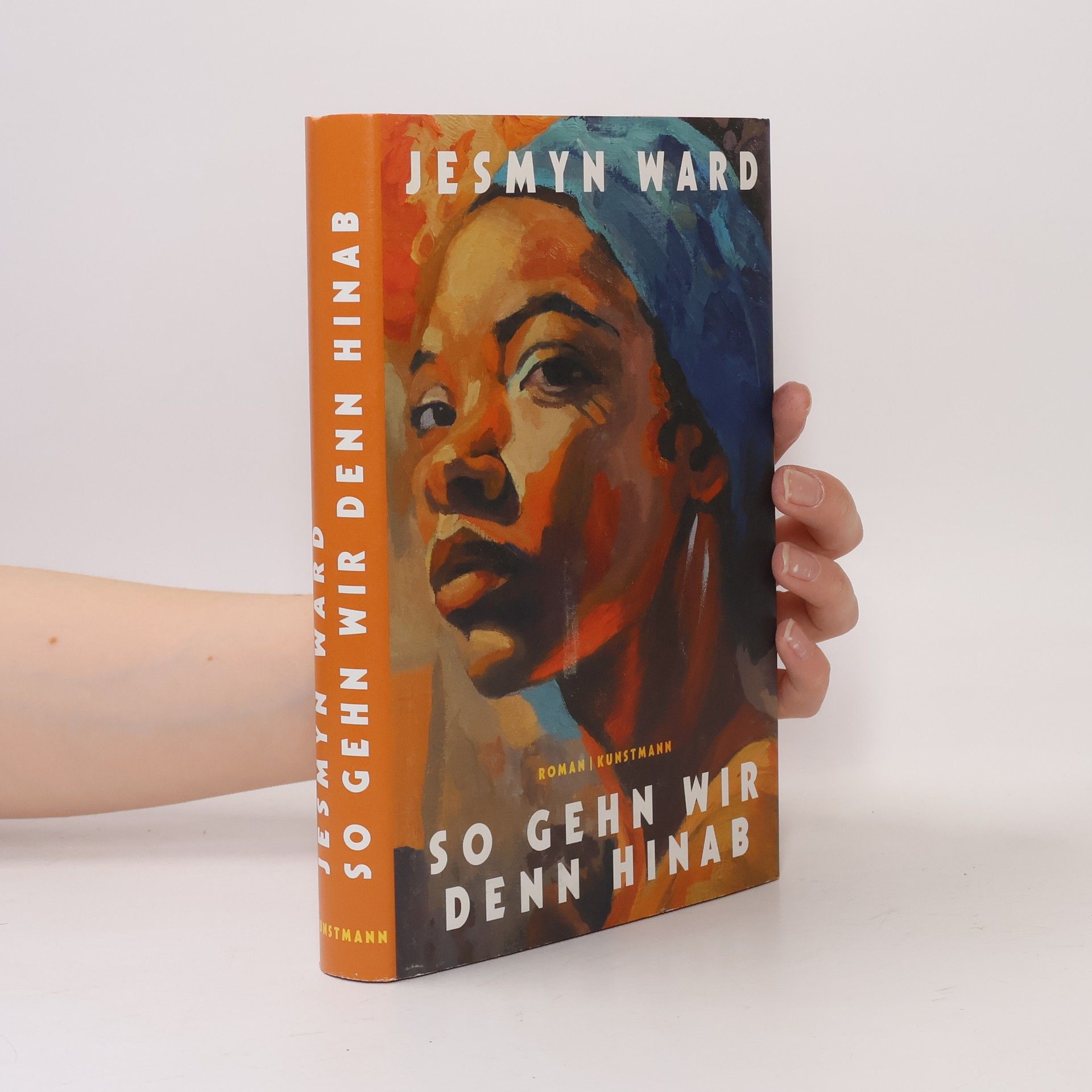 Jesmyn Ward So gehn wir denn hinab