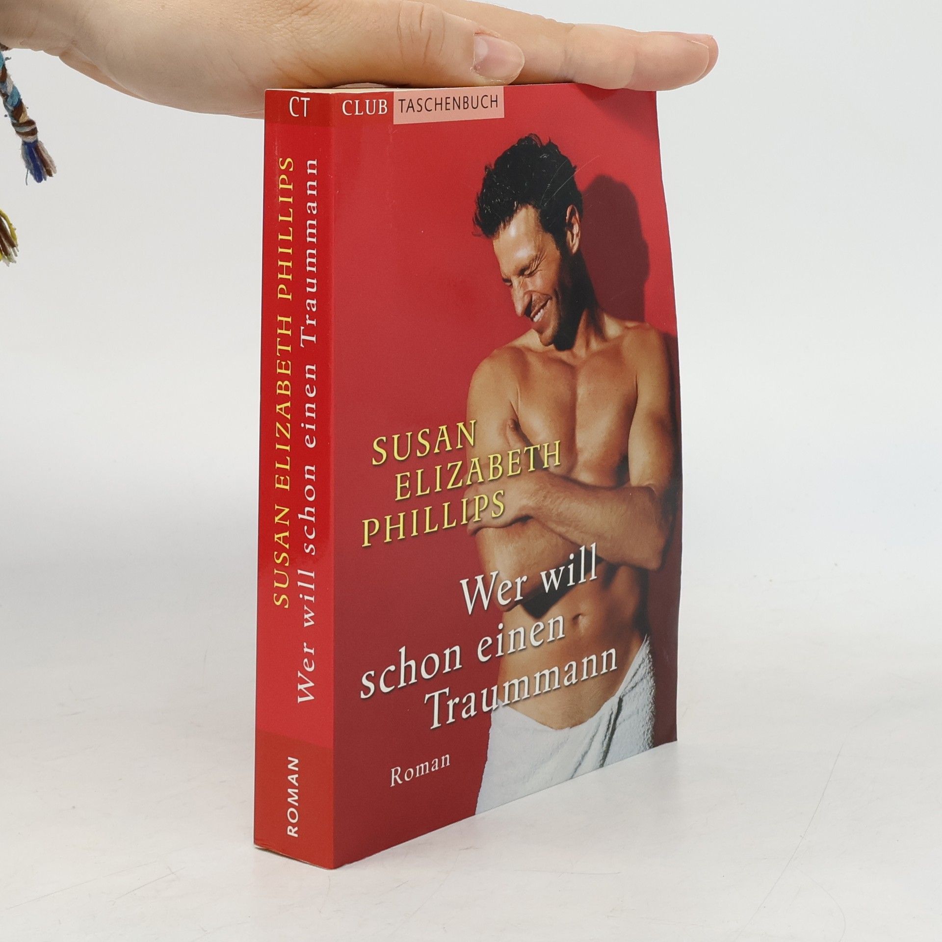 Susan Elizabeth Phillips Wer will schon einen Traummann