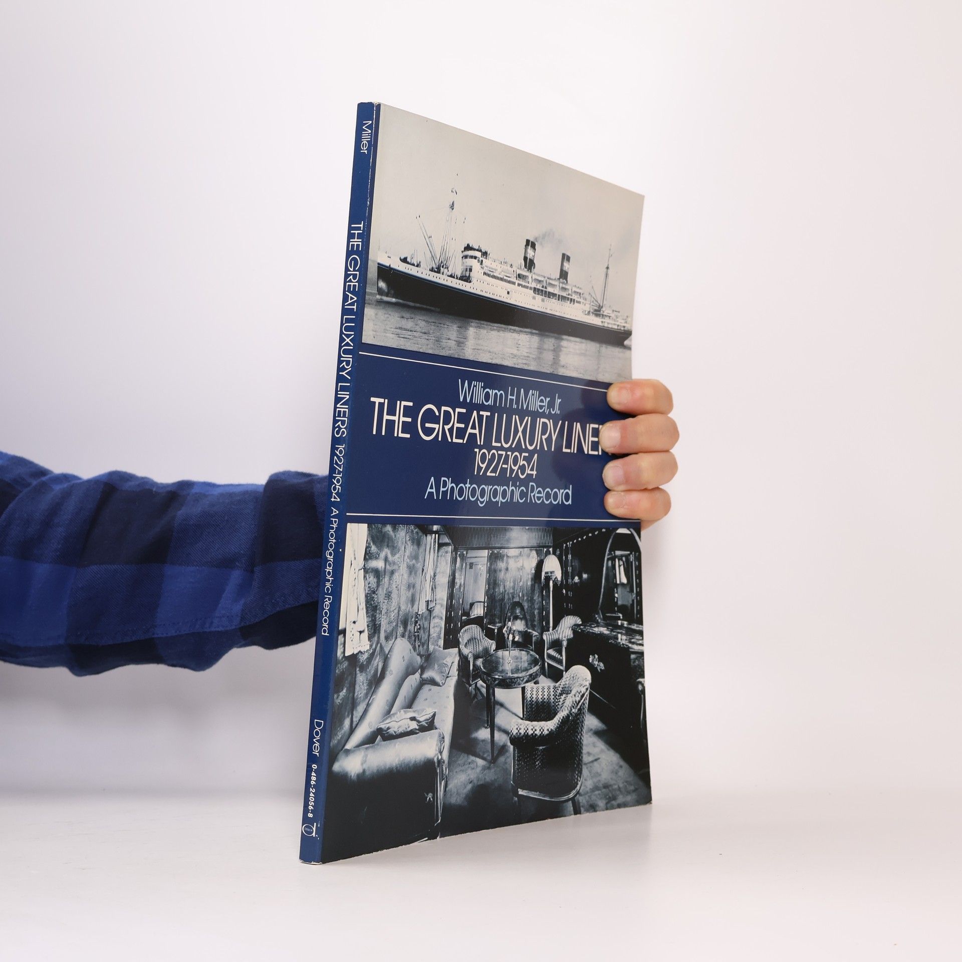 William H. Miller Jr.  Great Luxury Liners, 1927-1954: A Photographic Record