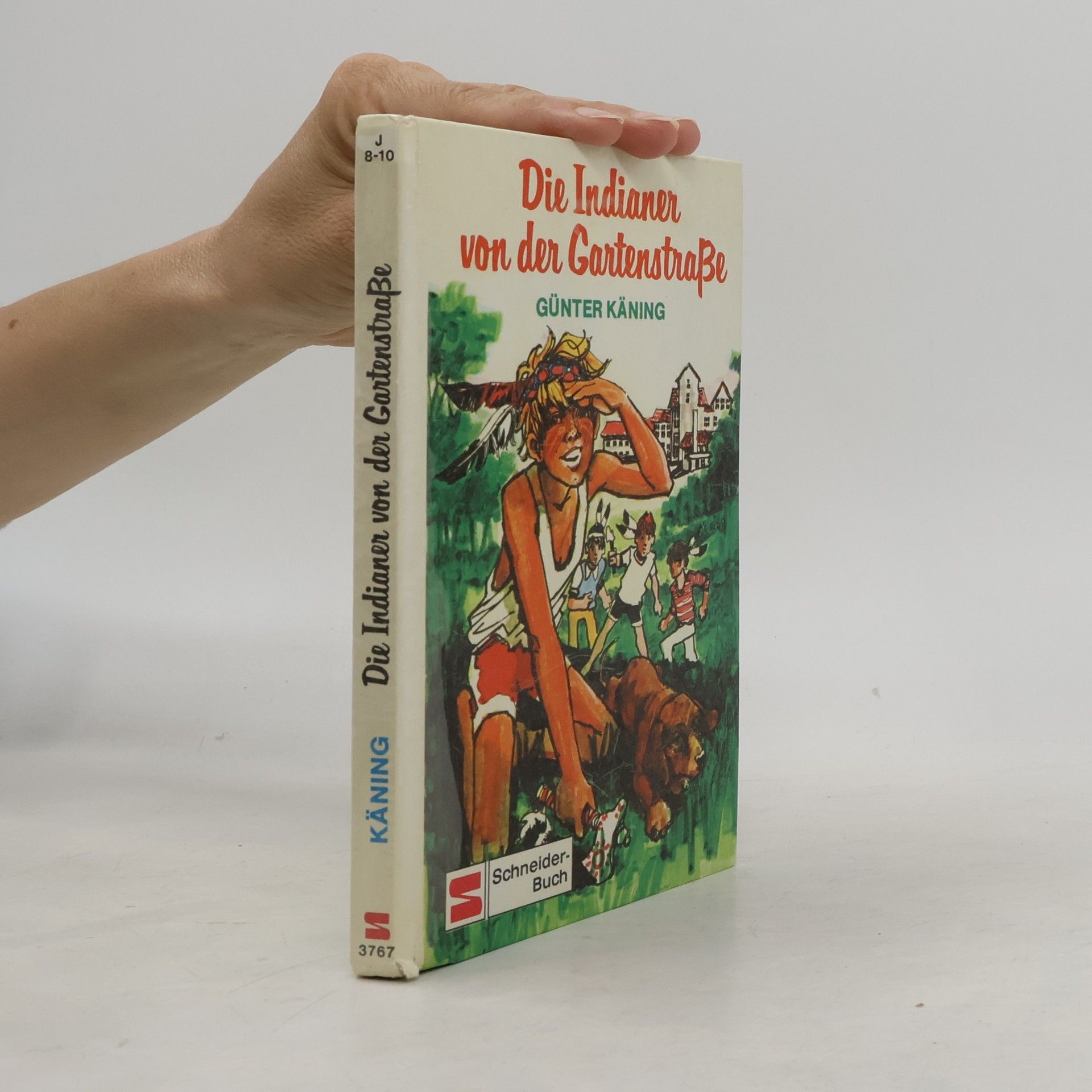 Günter Käning Die Indianer von der Gartenstrasse