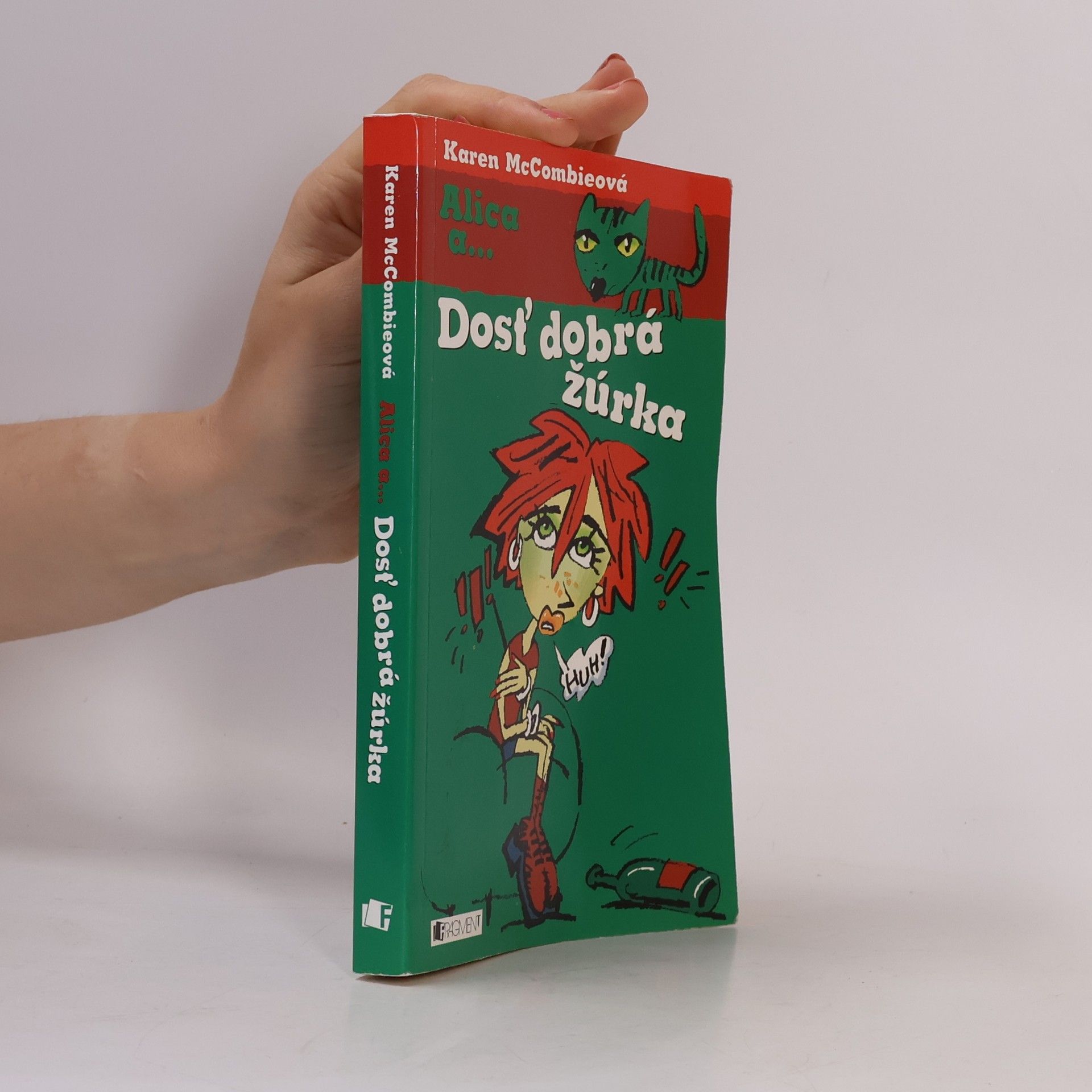Karen McCombie Alice a...dosť dobrá žúrka
