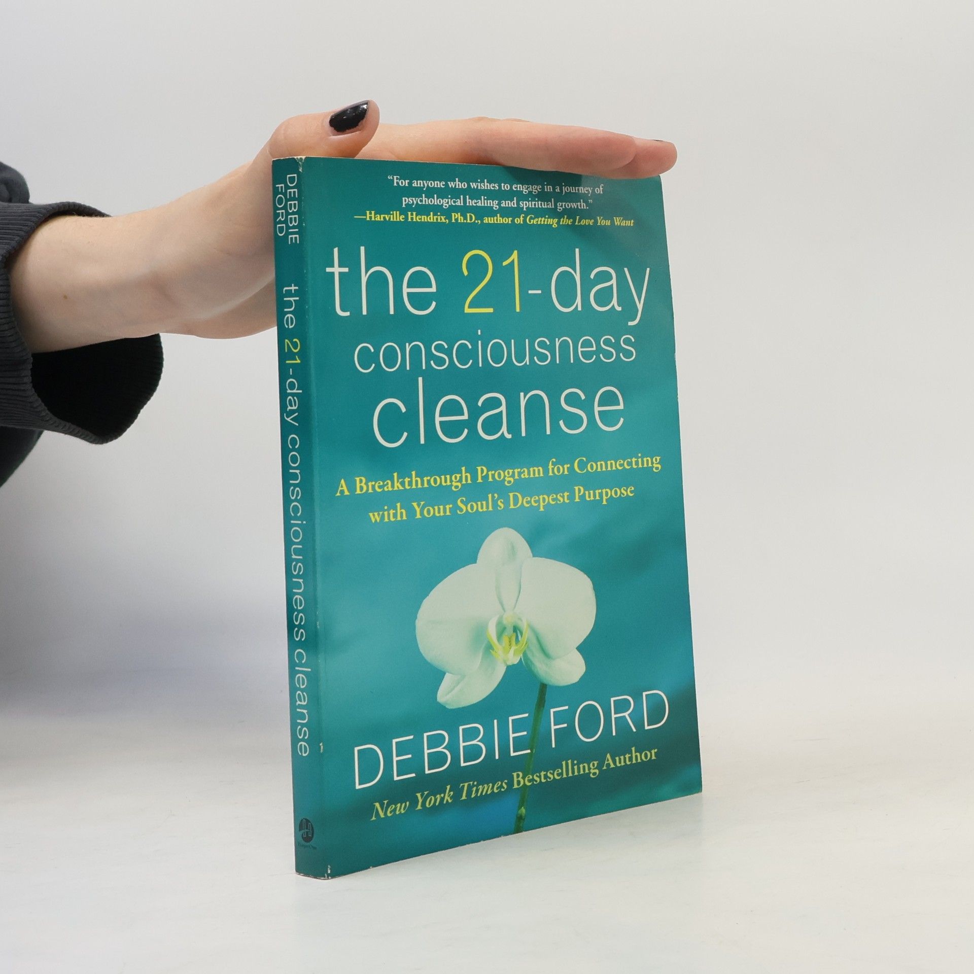 Debbie Ford The 21-Day Consciousness Cleanse